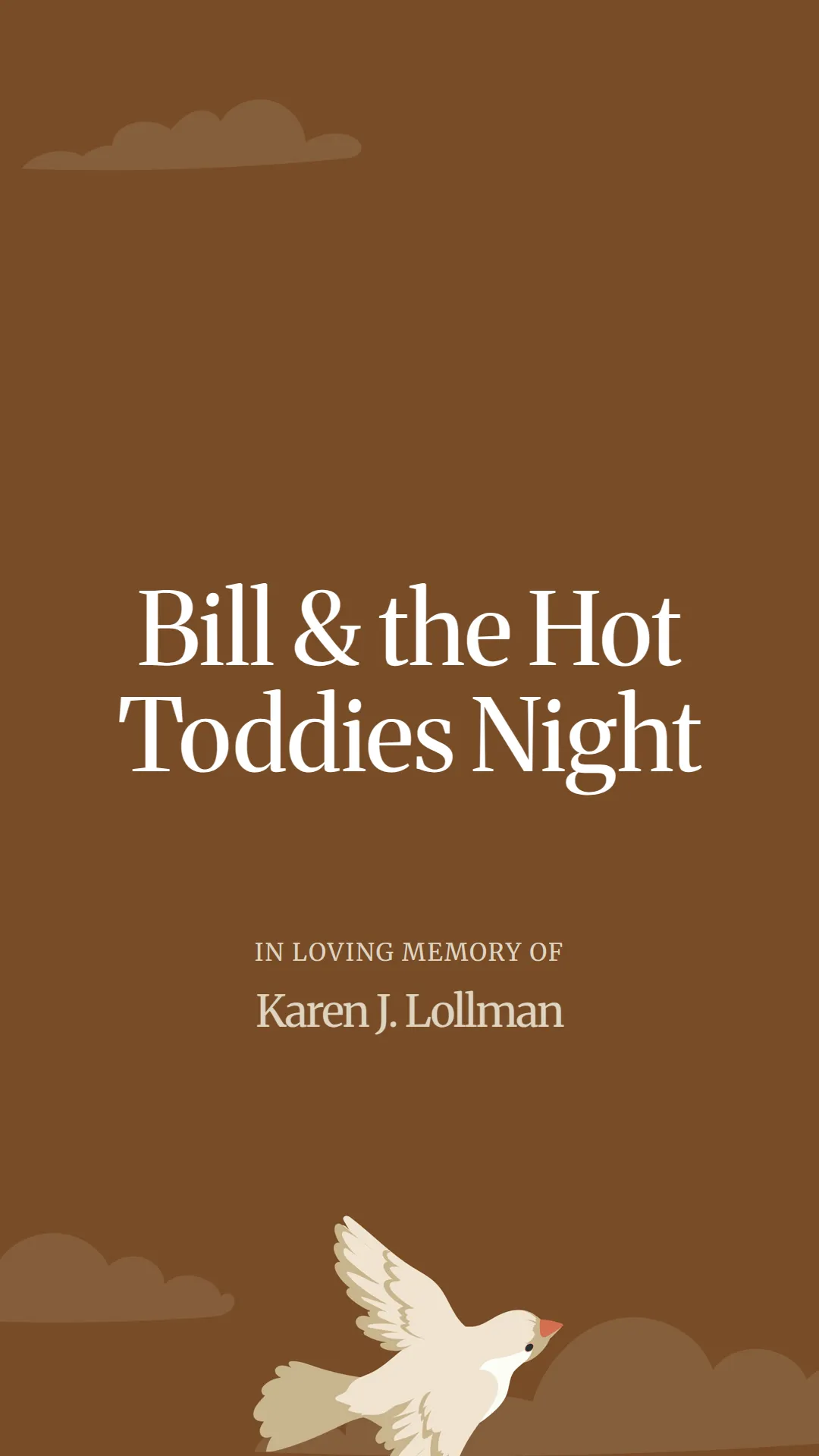 Bill and the Hot Toddies Night