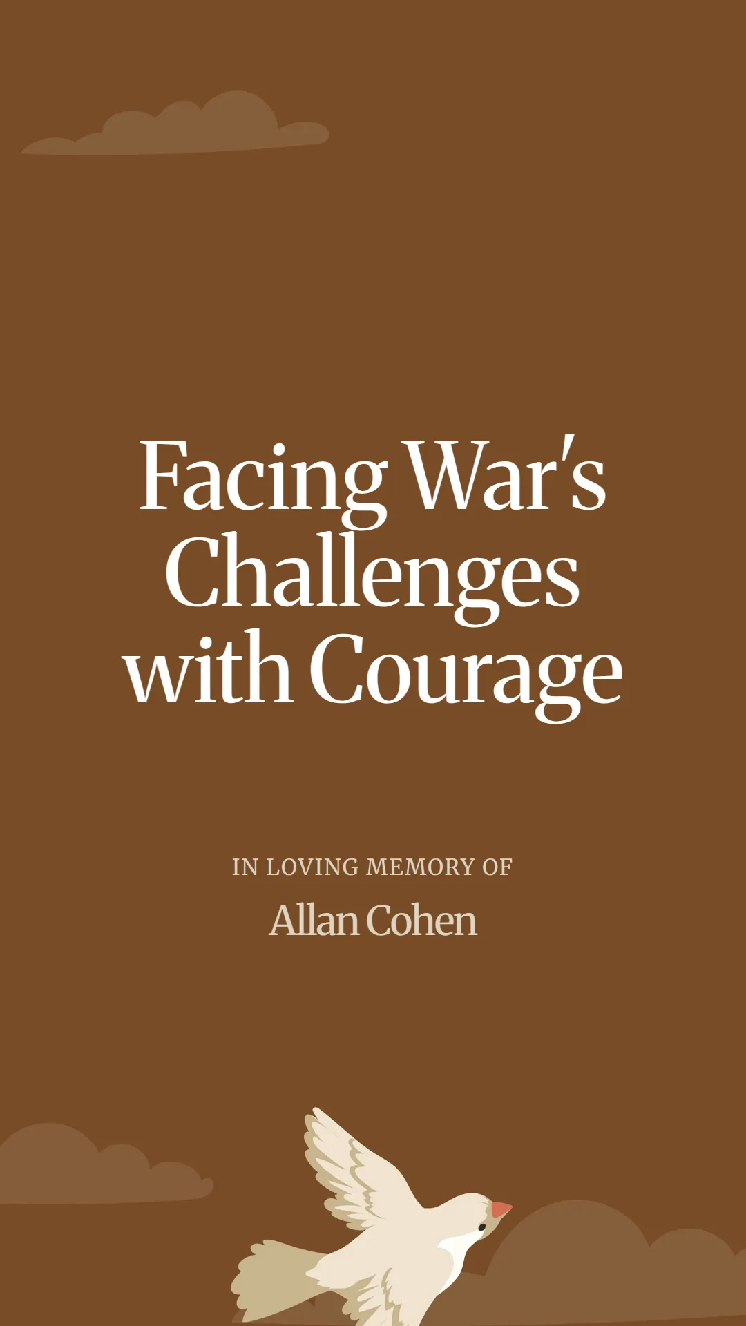 Facing War's Challenges with Courage