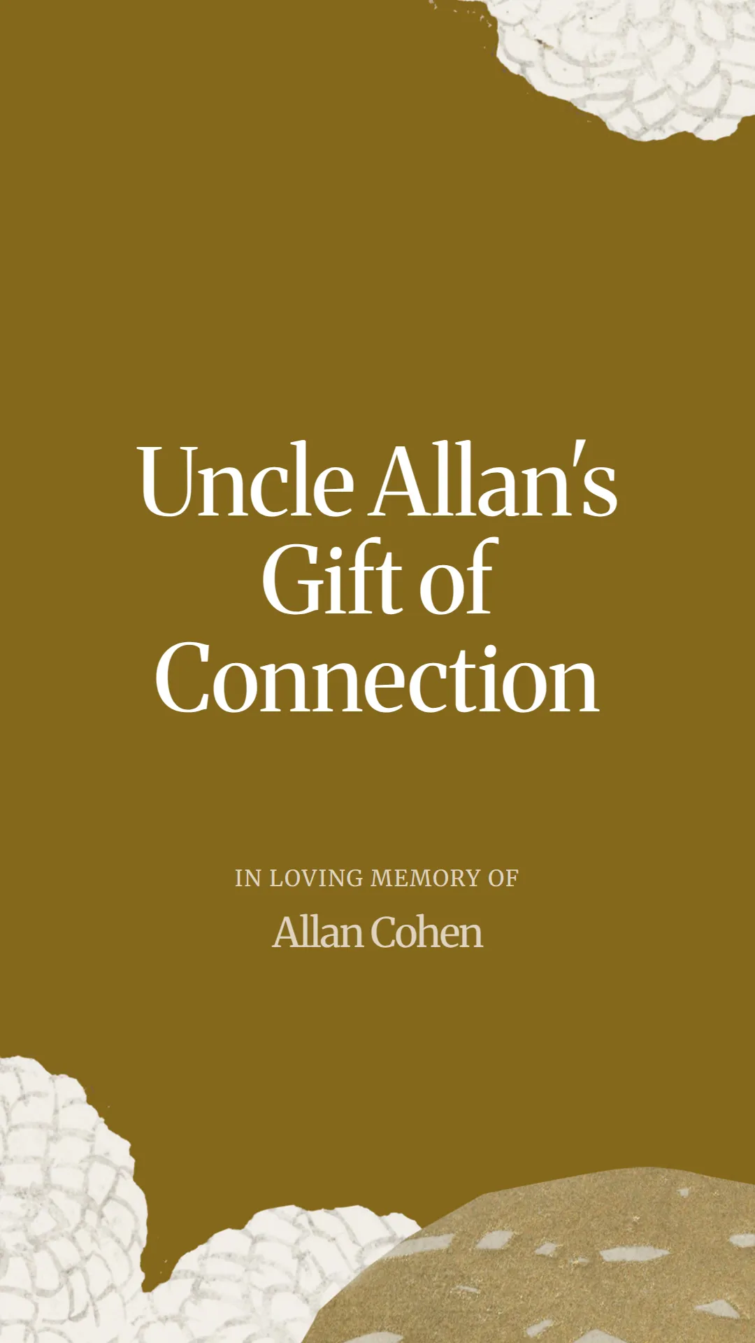 Uncle Allan's Gift of Connection