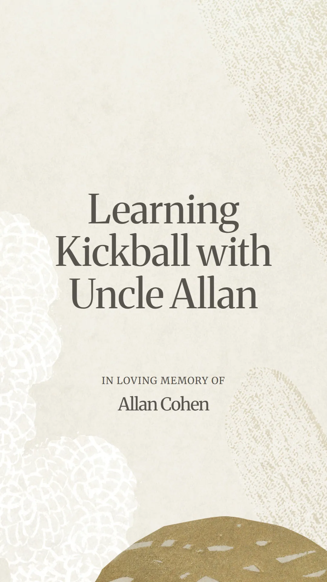 Learning Kickball with Uncle Allan