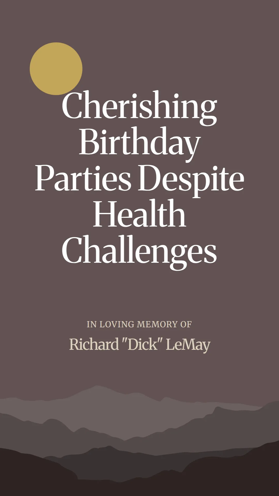 Cherishing Birthday Parties Despite Health Challenges