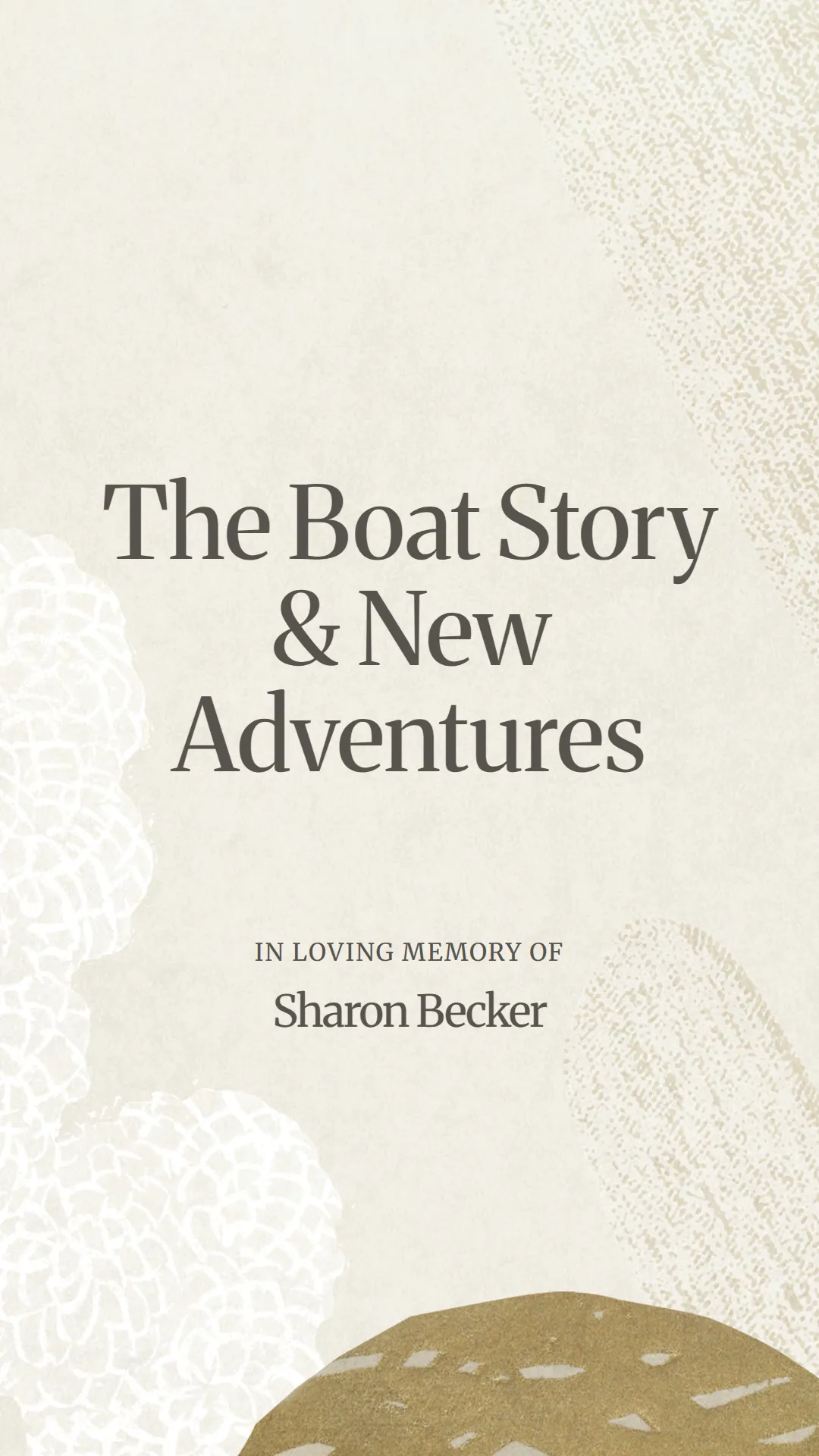 The Boat Story and New Adventures