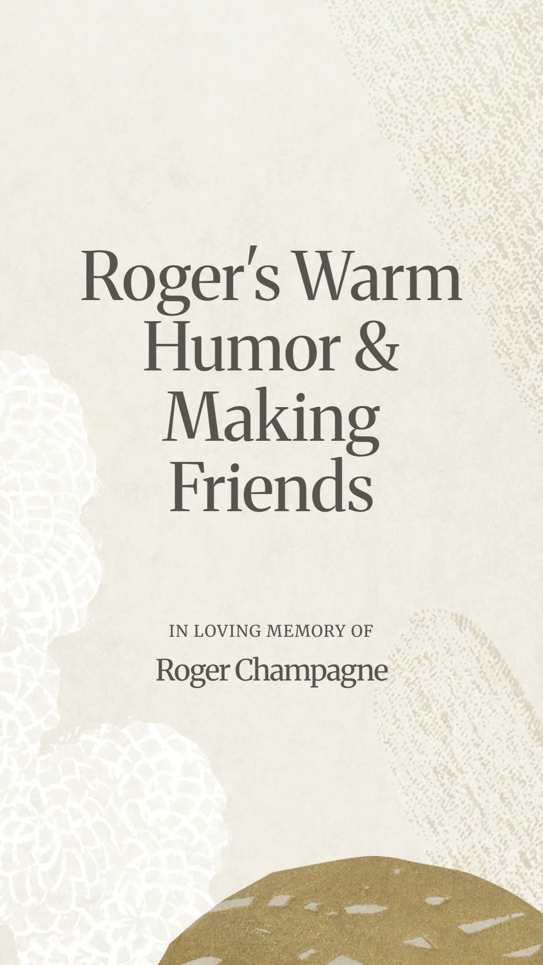 Roger's Warm Humor and Making Friends