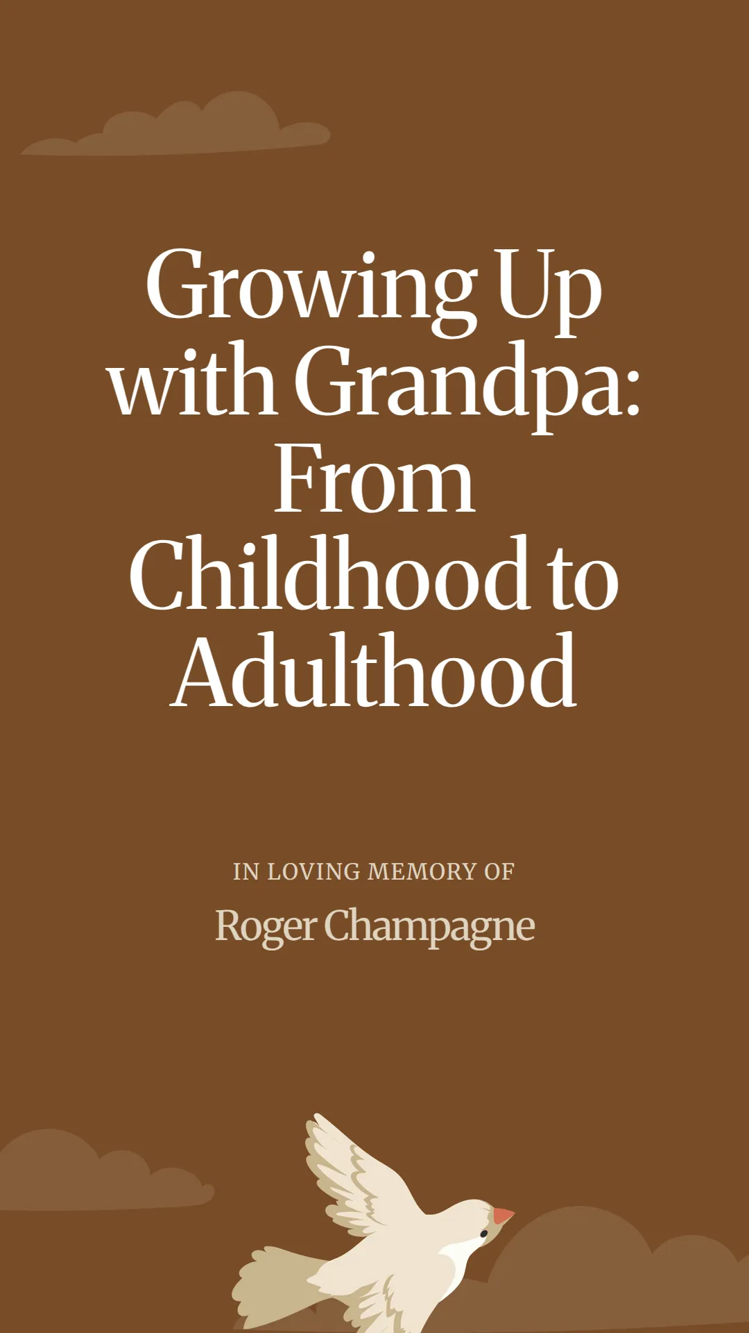 Growing Up with Grandpa: From Childhood to Adulthood