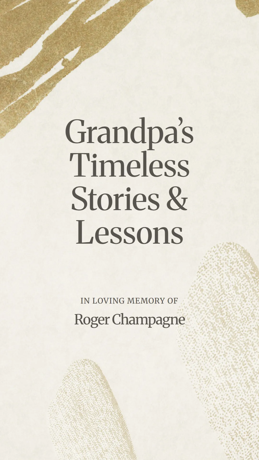 Grandpa’s Timeless Stories and Lessons