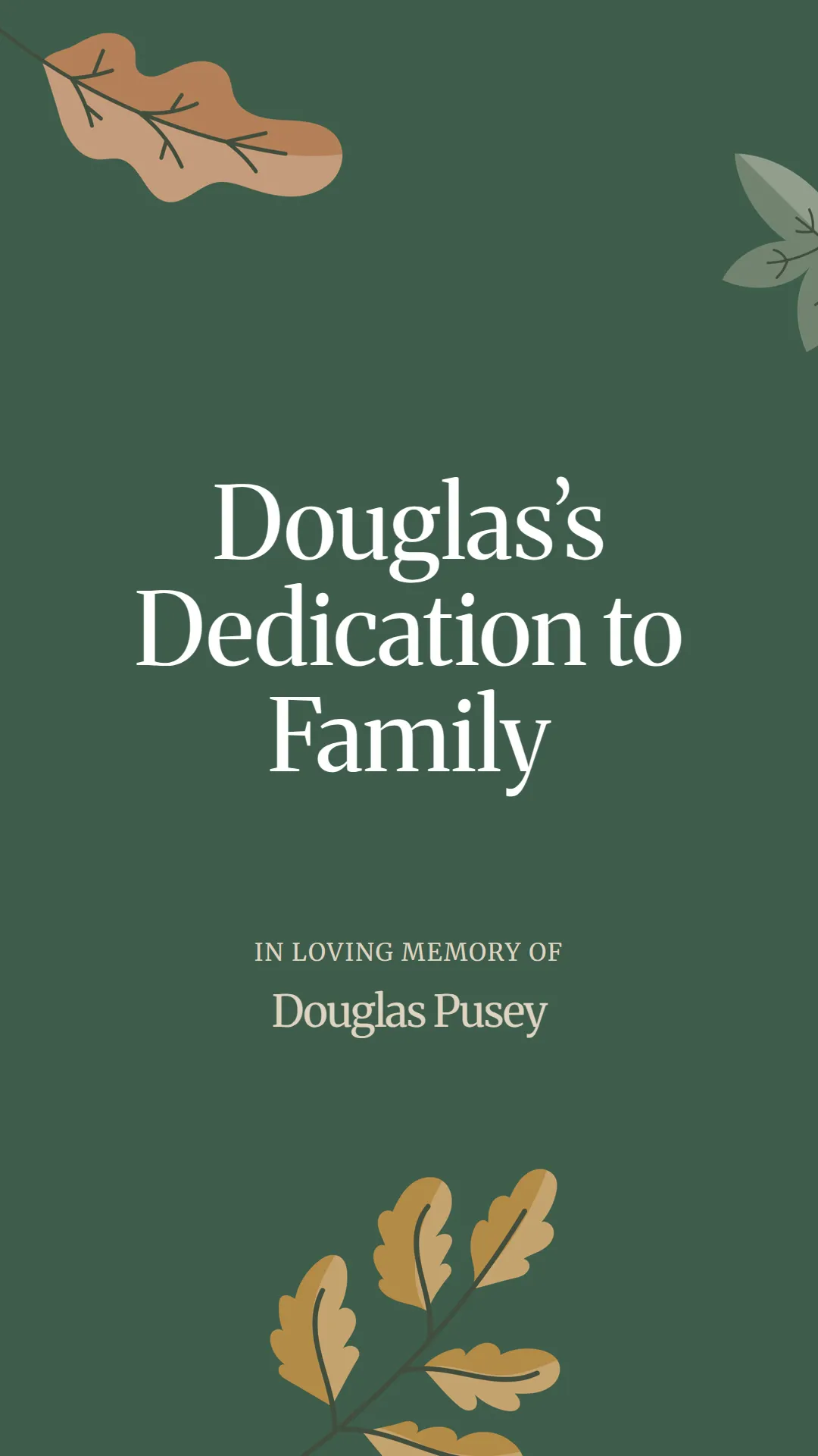 Douglas’s Dedication to Family