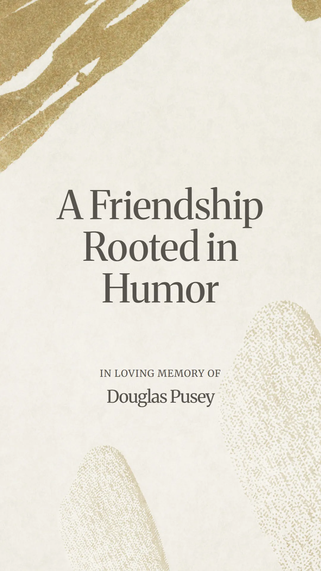A Friendship Rooted in Humor