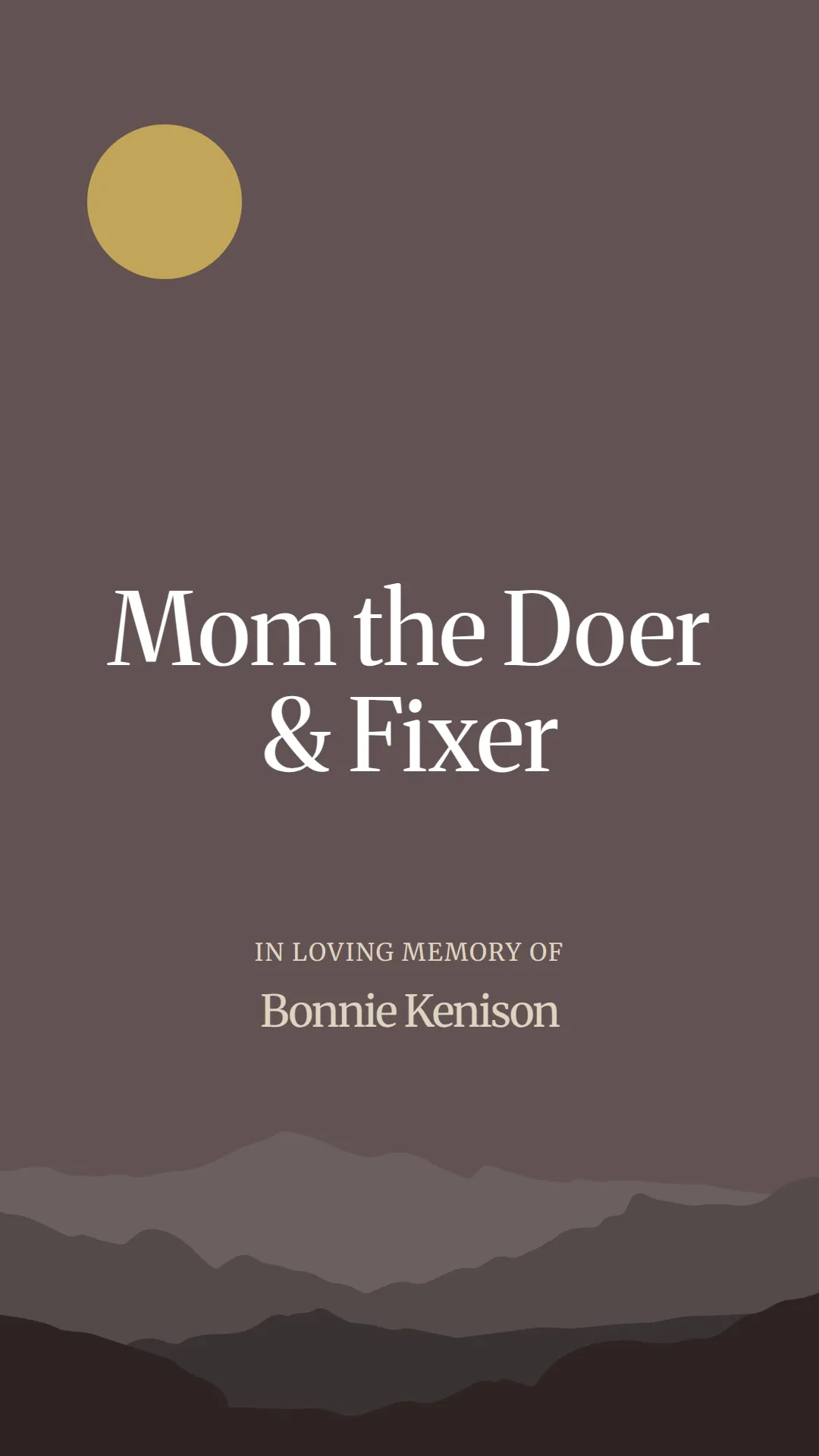 Mom the Doer and Fixer