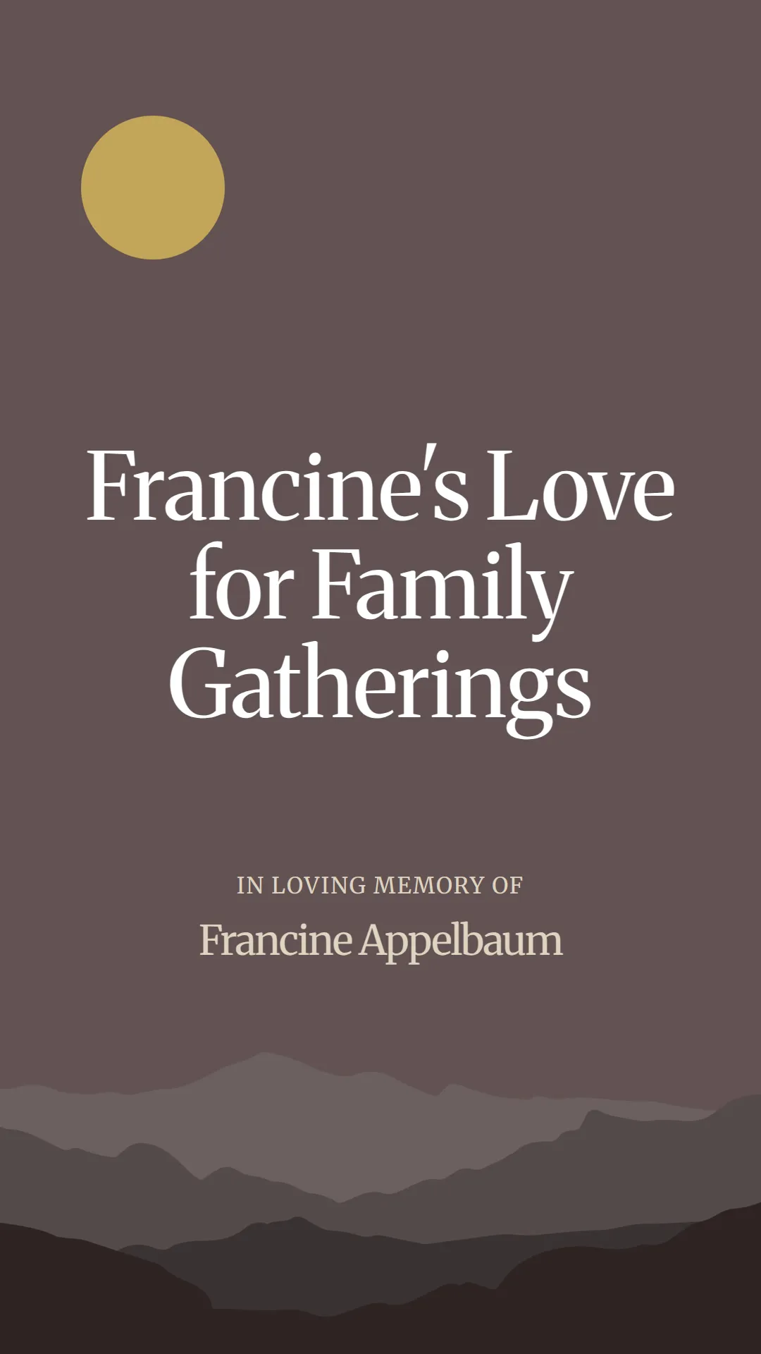 Francine's Love for Family Gatherings
