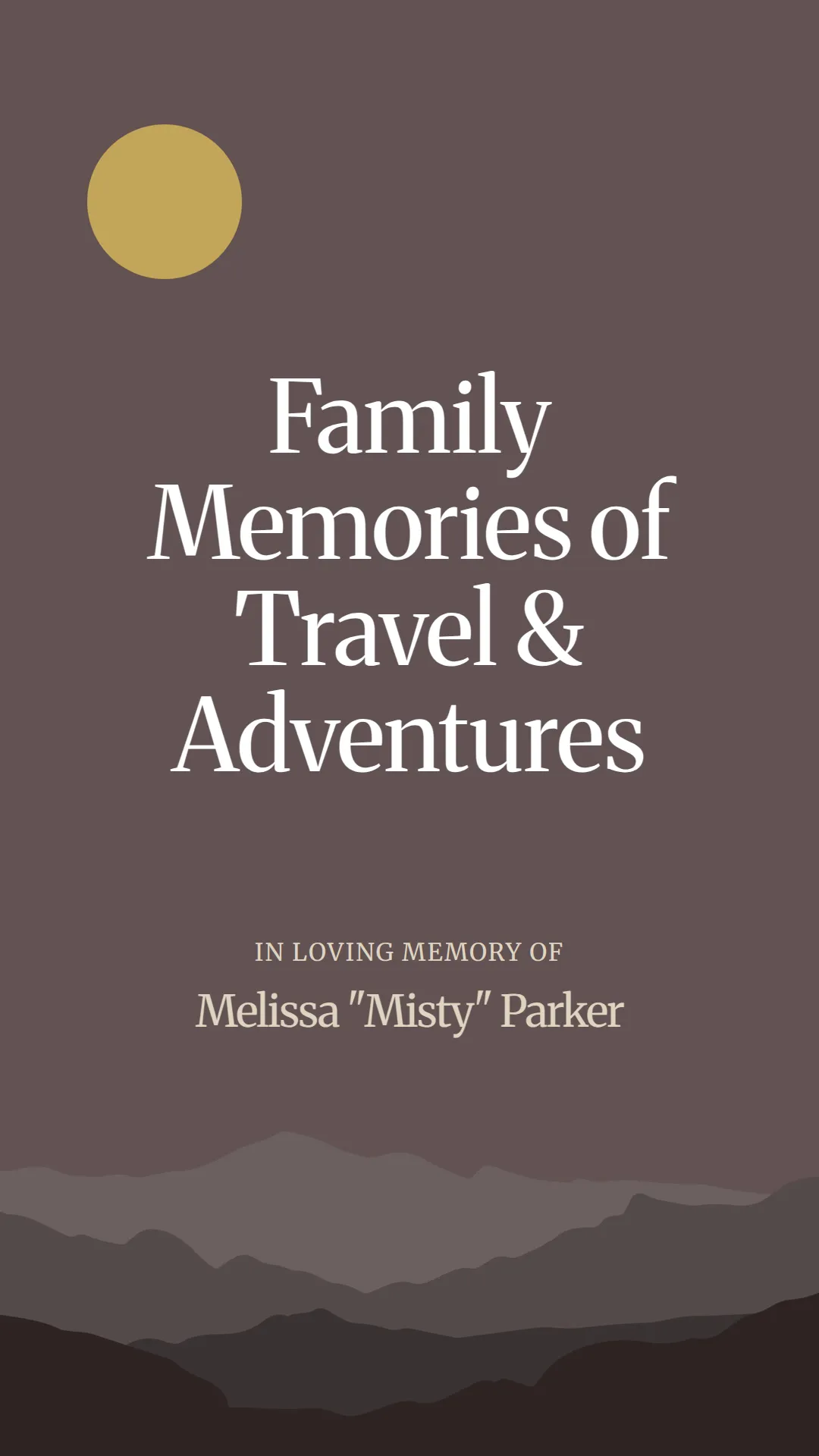 Family Memories of Travel and Adventures