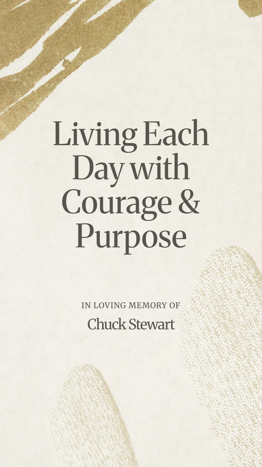 Living Each Day with Courage and Purpose