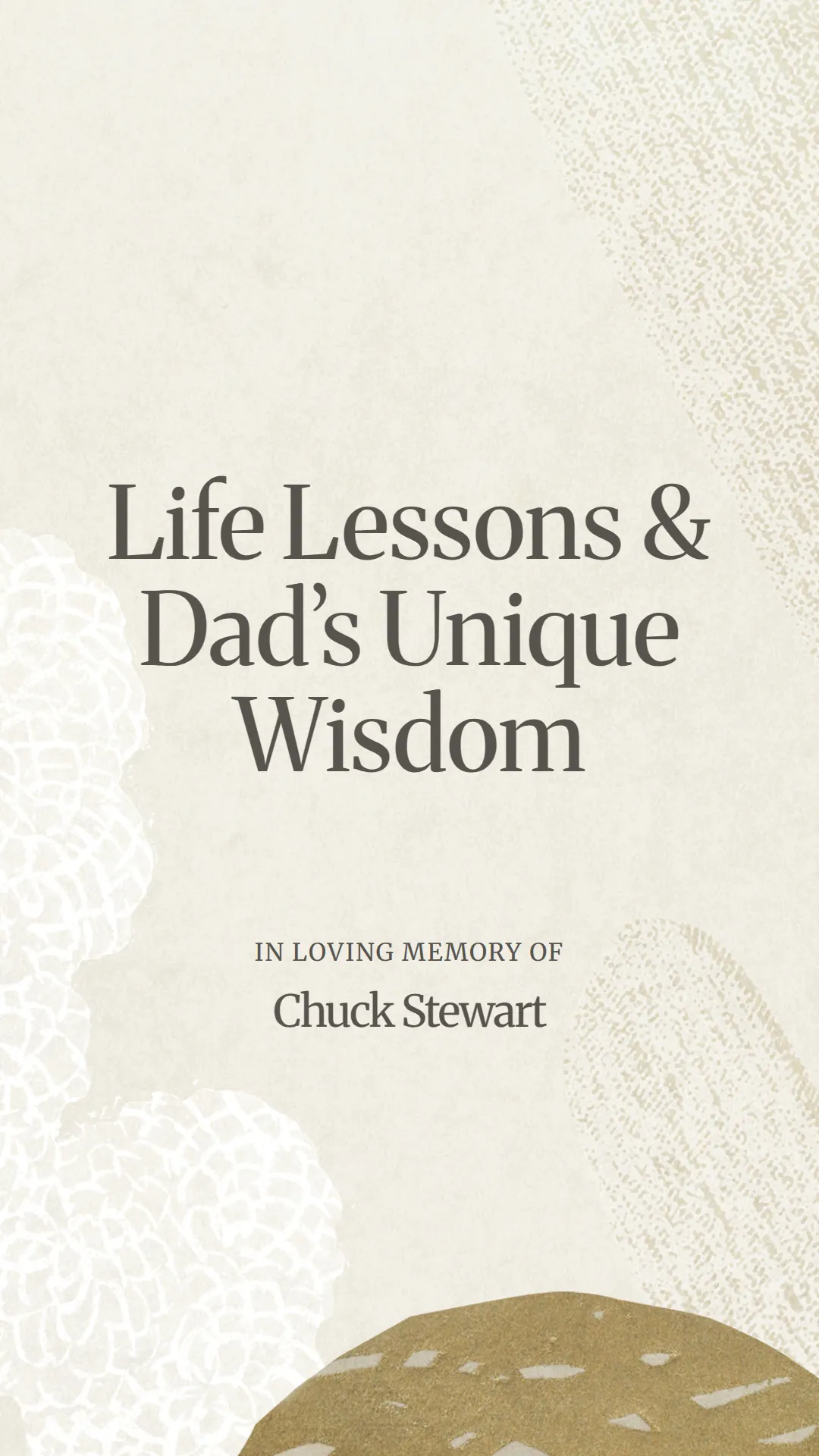 Life Lessons and Dad’s Unique Wisdom
