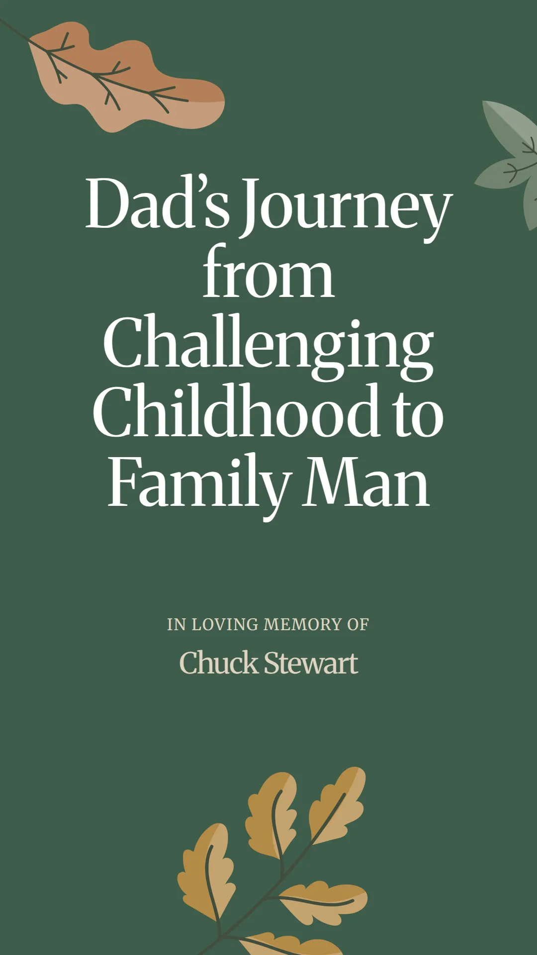 Dad’s Journey from Challenging Childhood to Family Man
