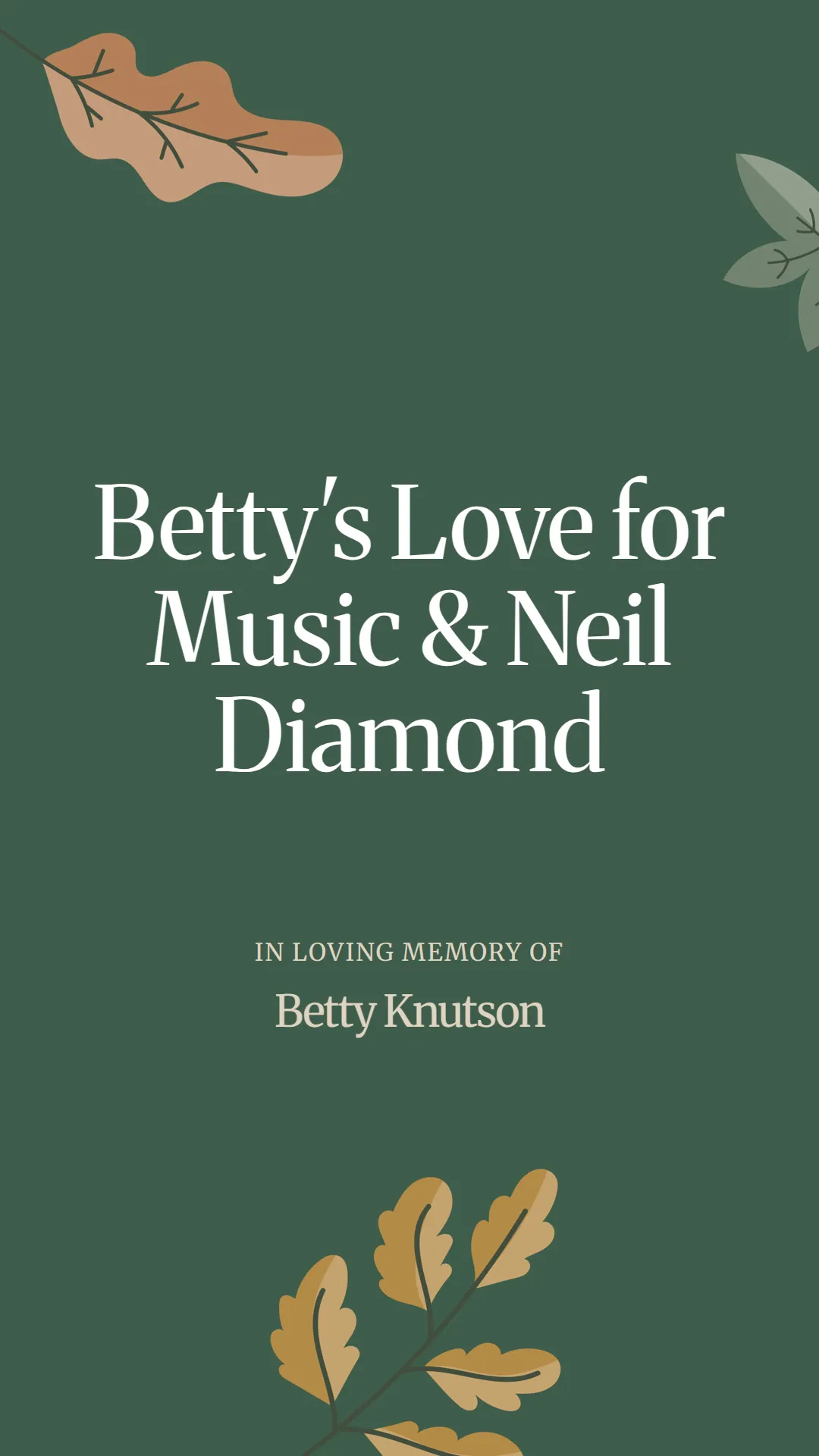 Betty's Love for Music and Neil Diamond