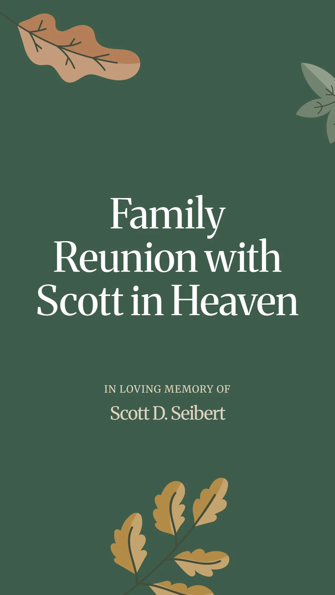 Family Reunion with Scott in Heaven