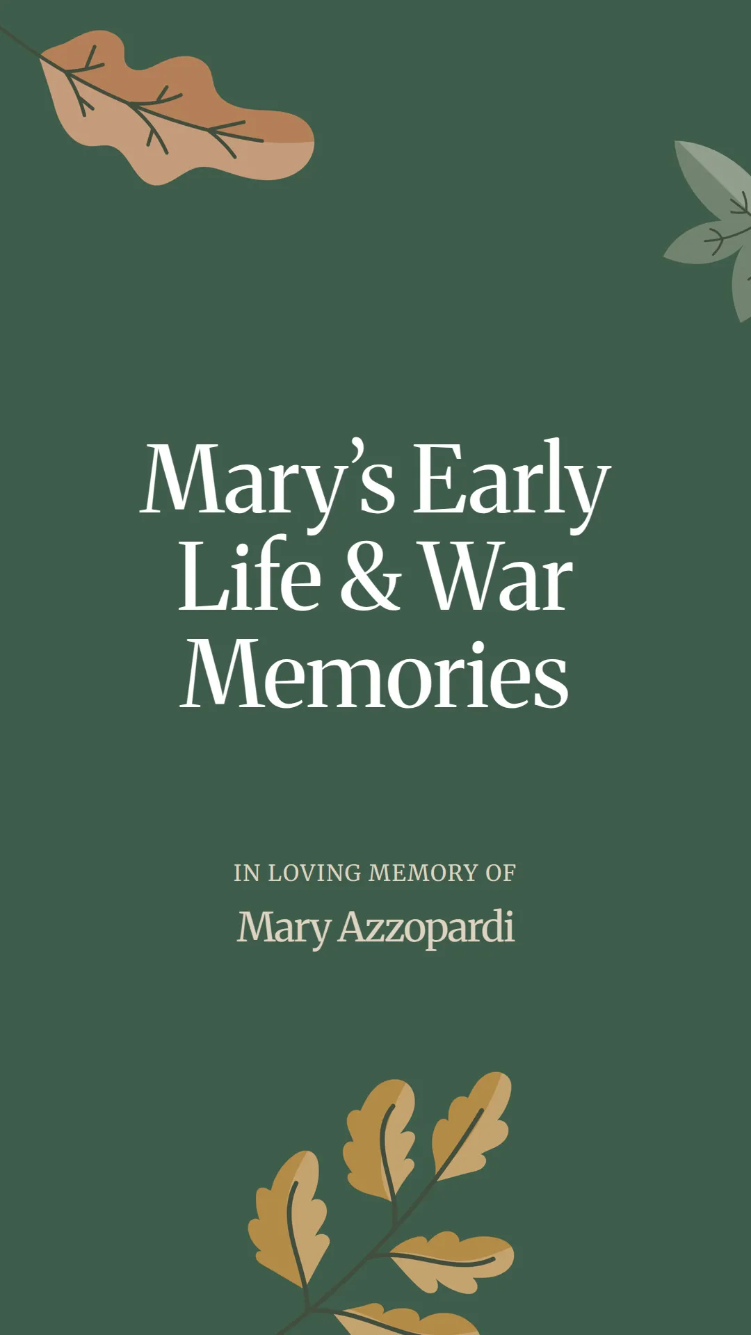 Mary’s Early Life and War Memories