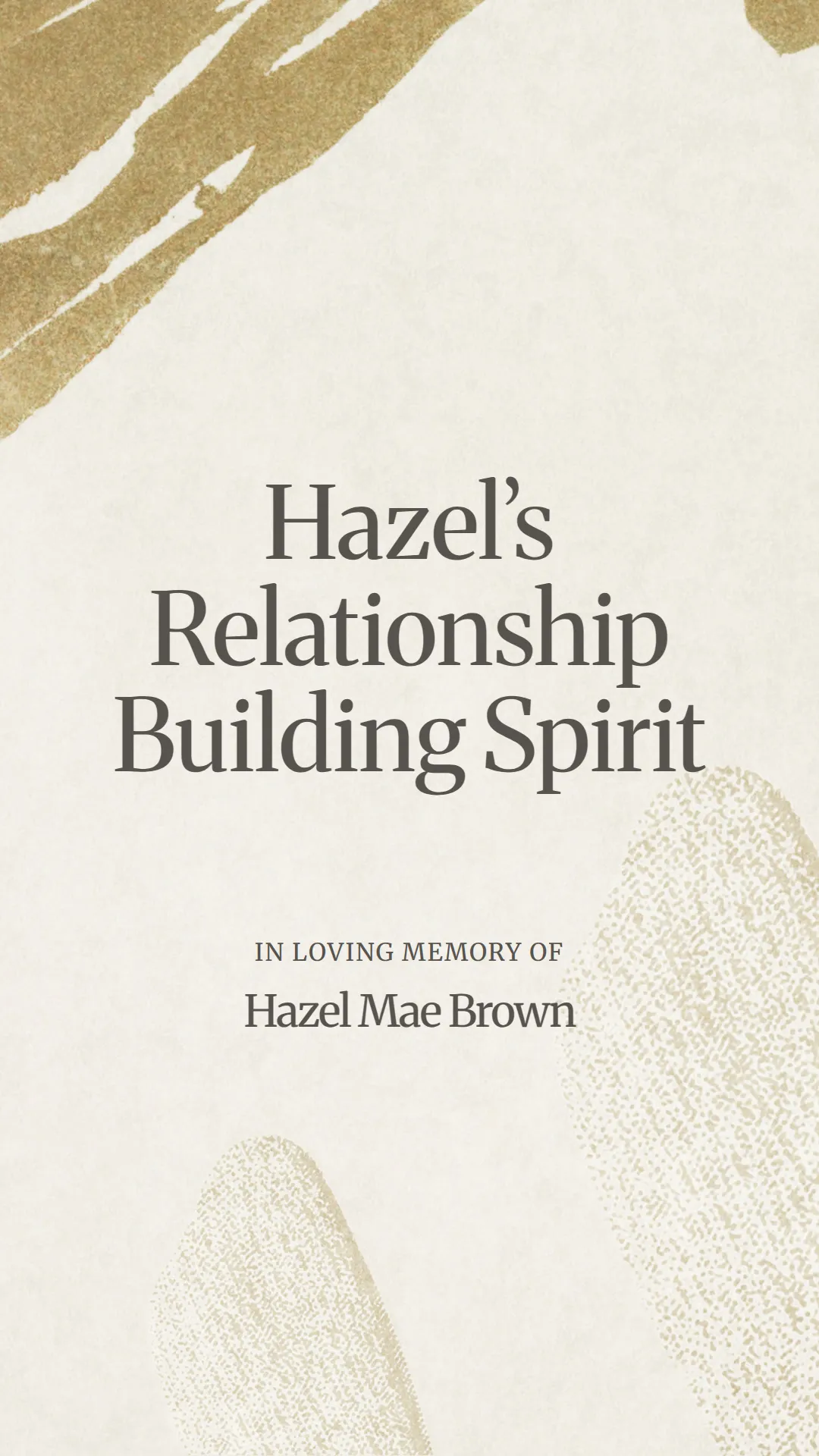 Hazel’s Relationship Building Spirit