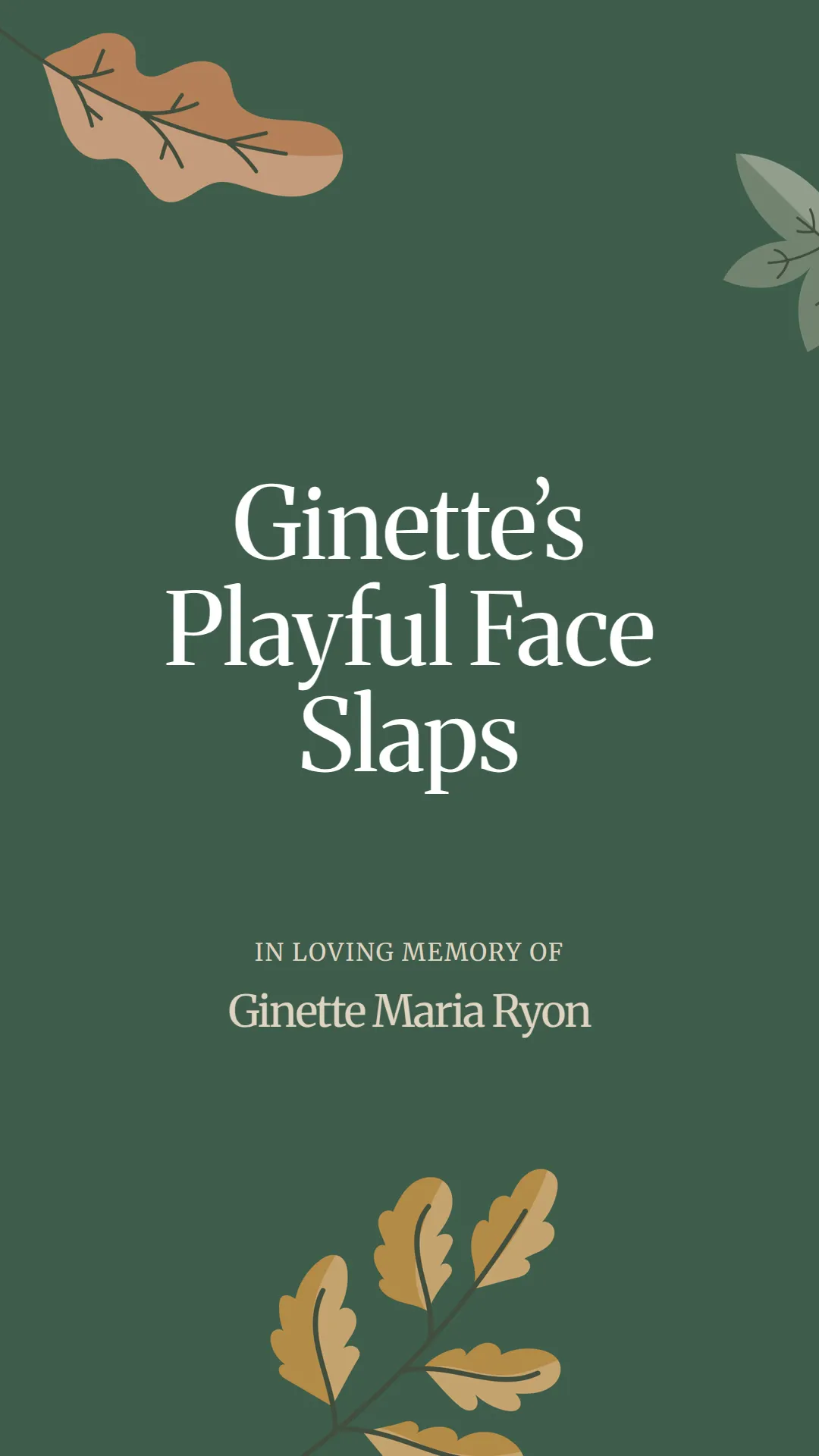 Ginette’s Playful Face Slaps