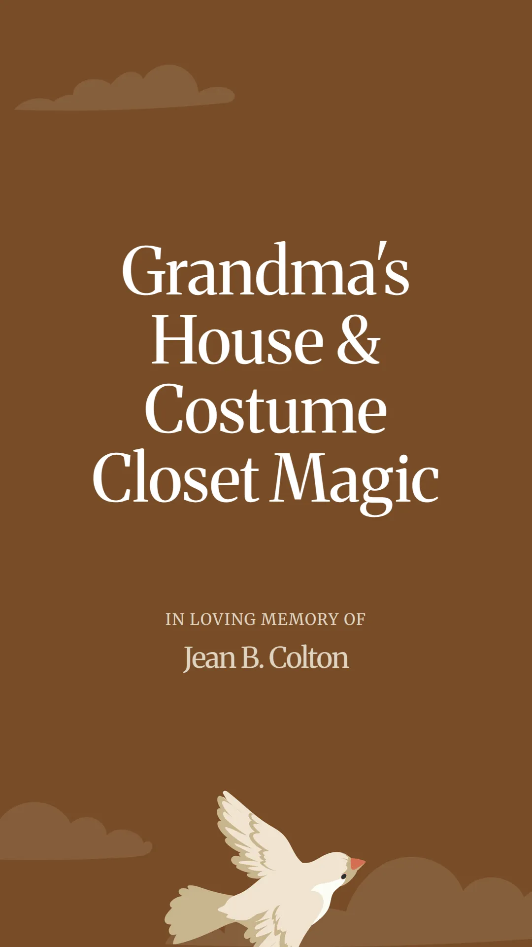 Grandma's House and Costume Closet Magic