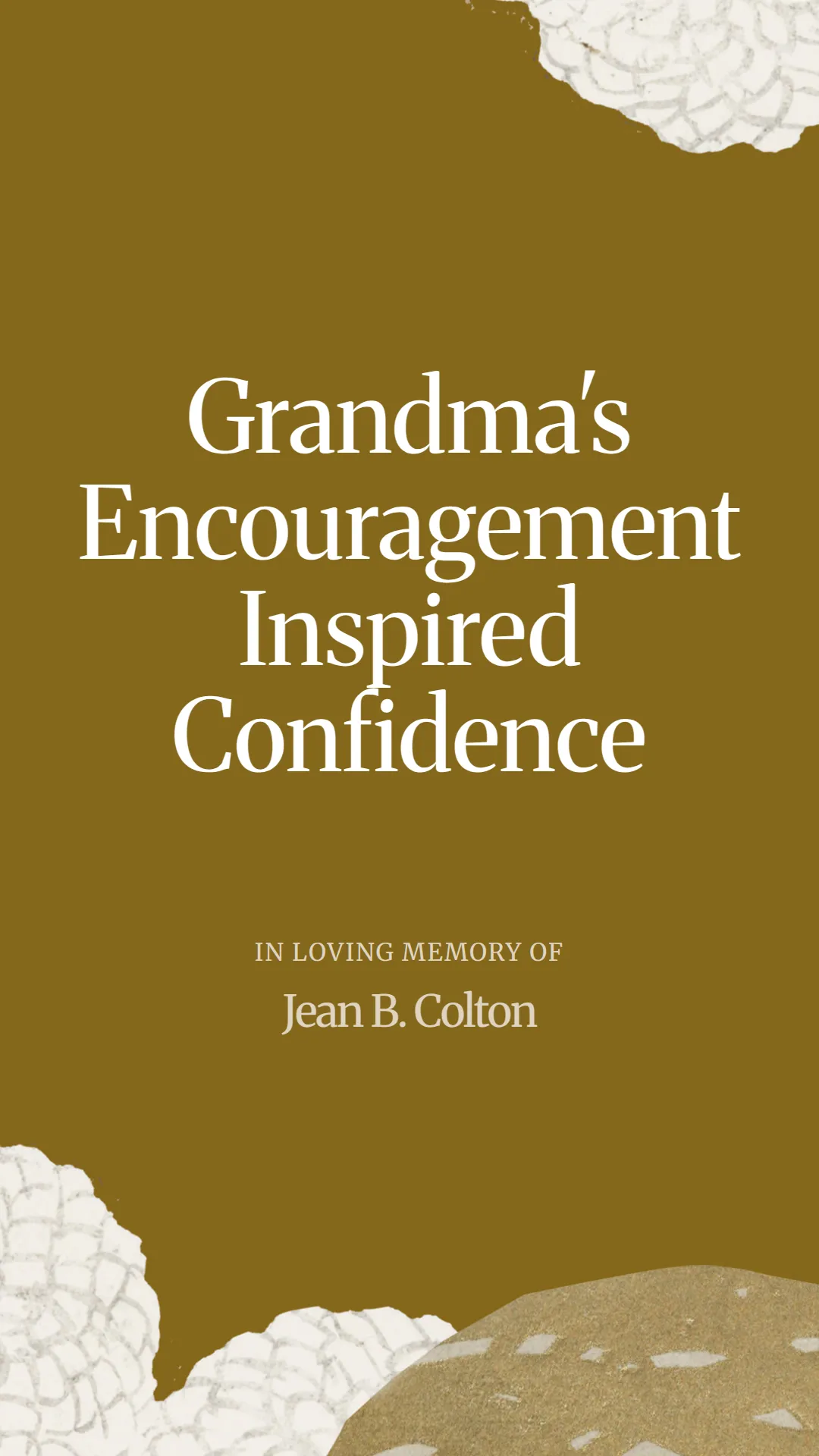 Grandma's Encouragement Inspired Confidence