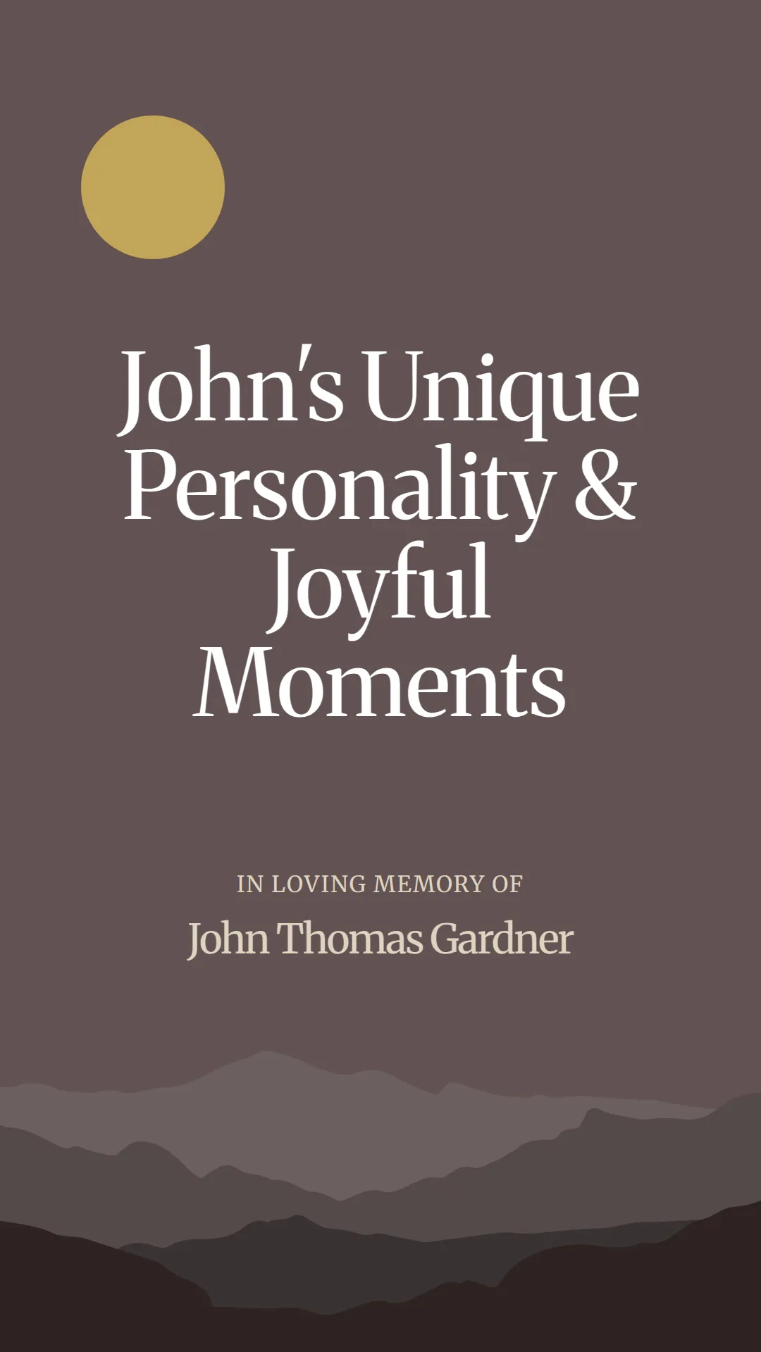 John's Unique Personality and Joyful Moments