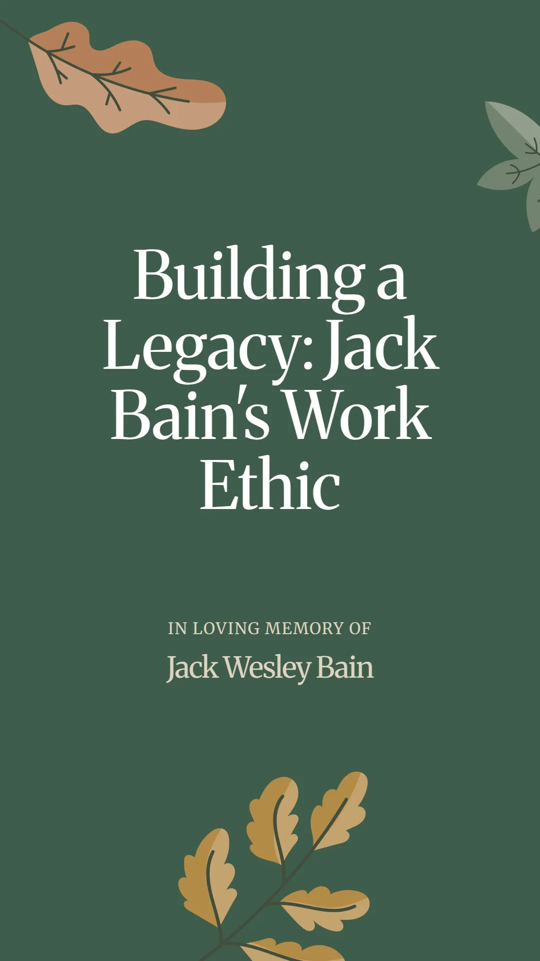 Building a Legacy: Jack Bain's Work Ethic