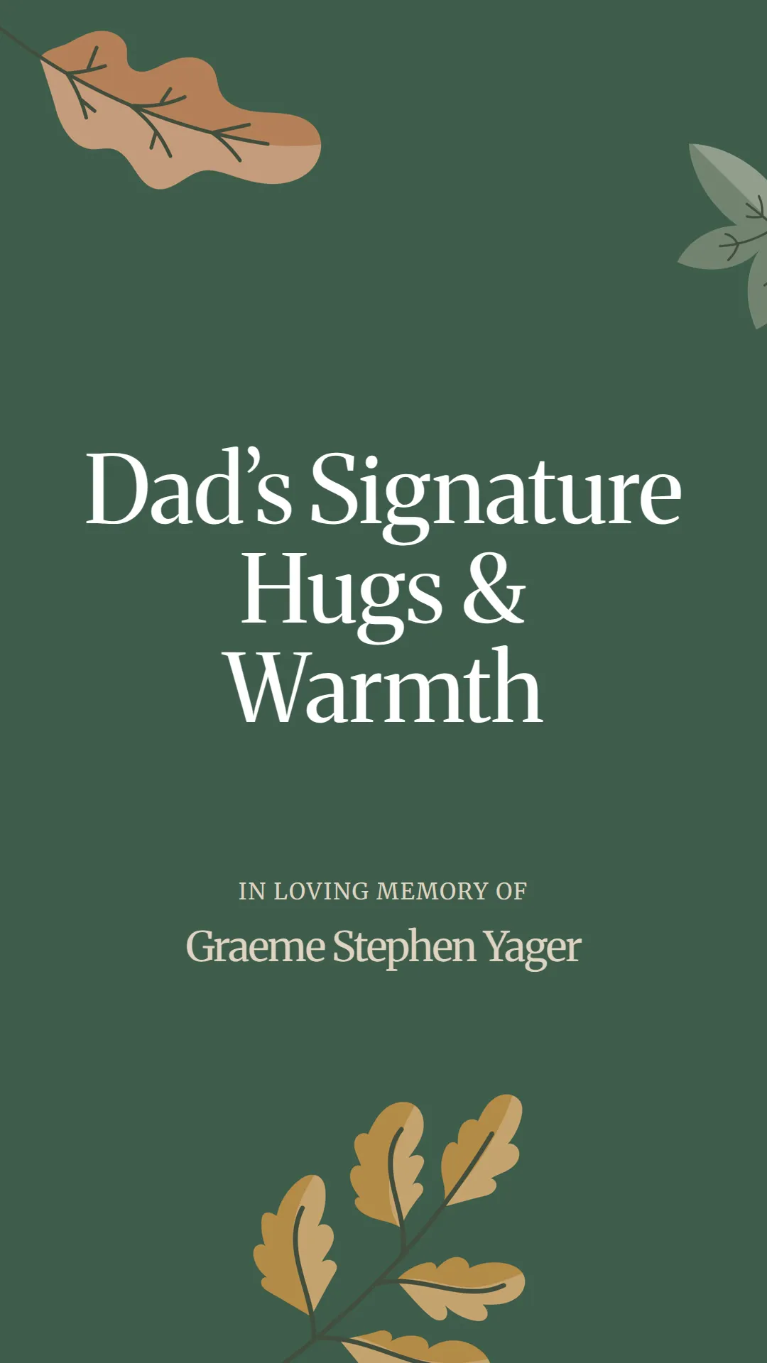 Dad’s Signature Hugs and Warmth