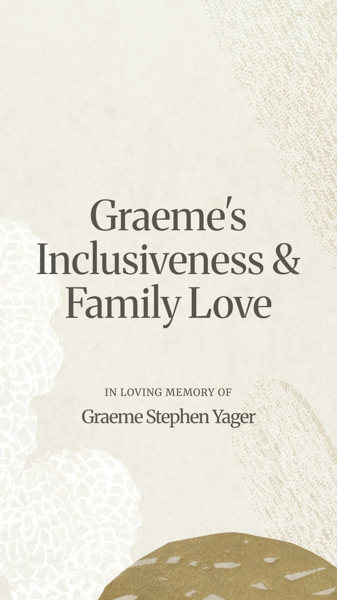 Graeme's Inclusiveness and Family Love
