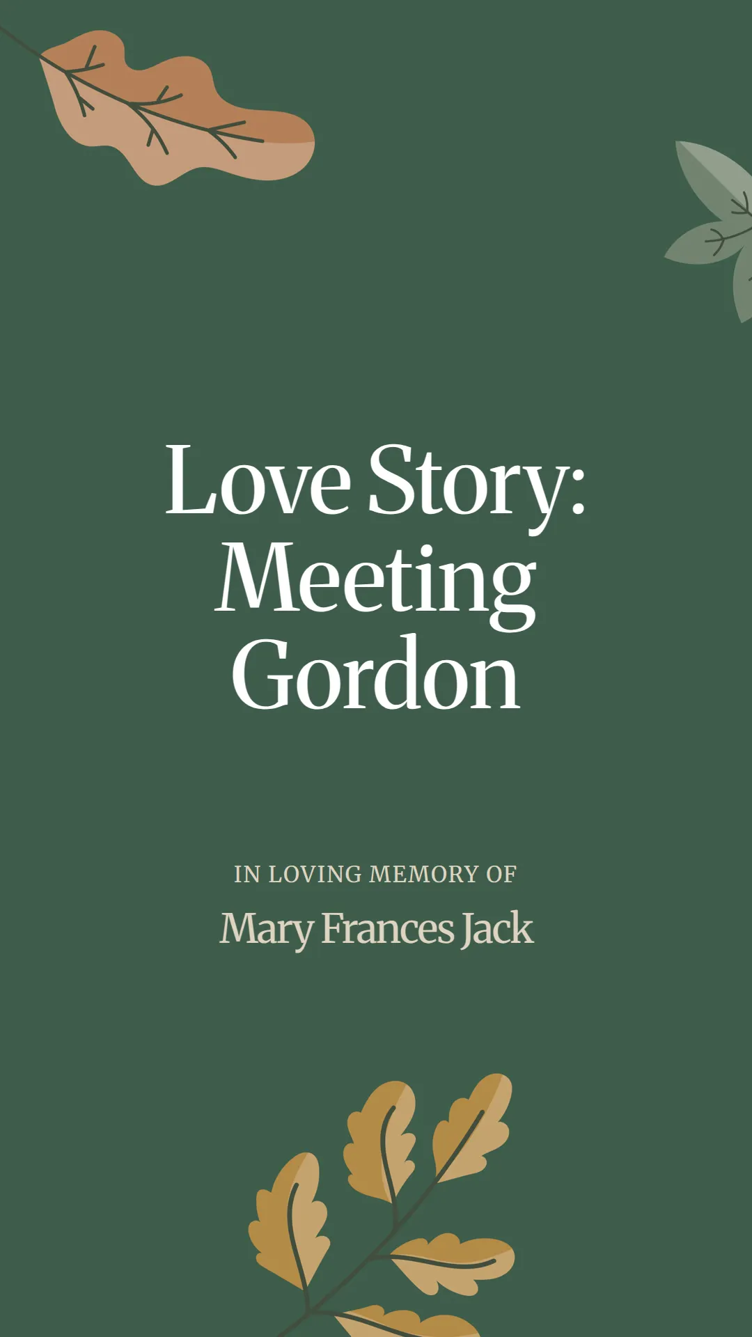 Love Story: Meeting Gordon