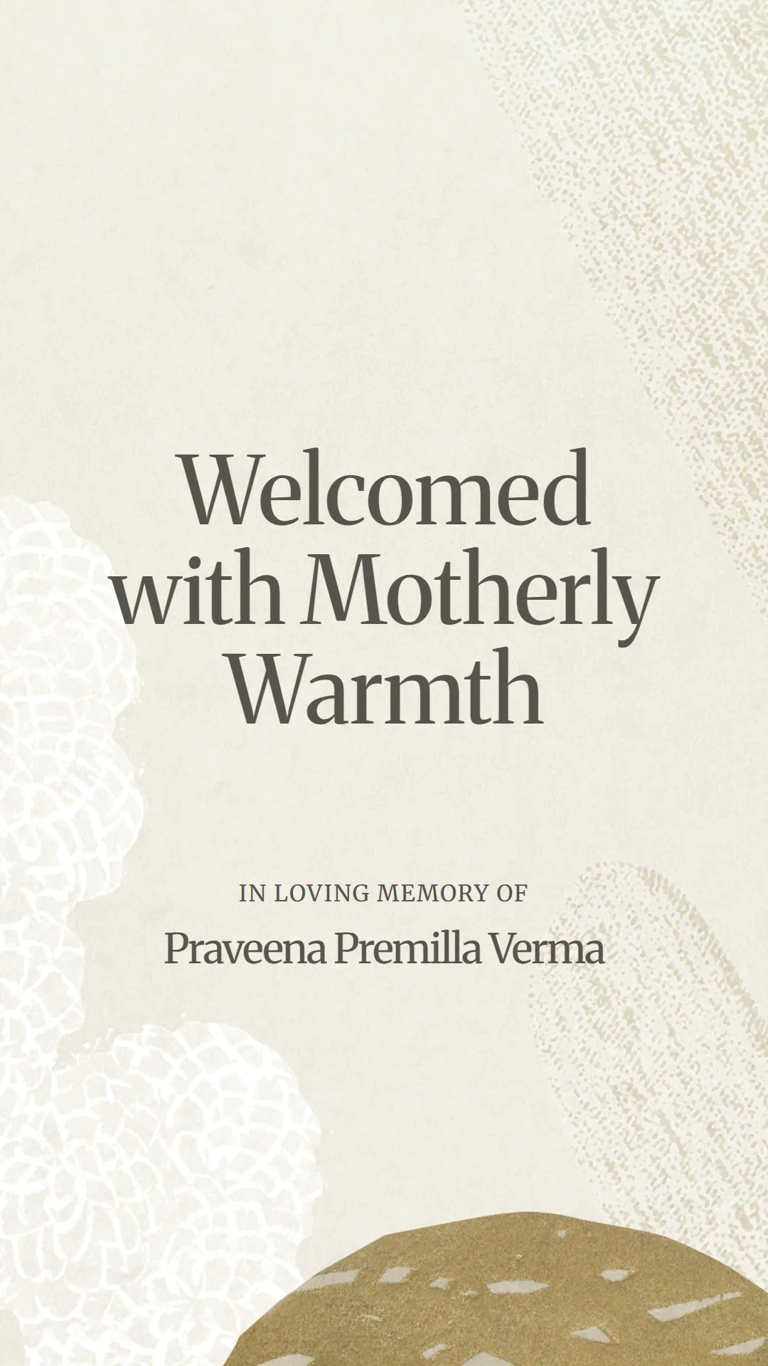 Welcomed with Motherly Warmth