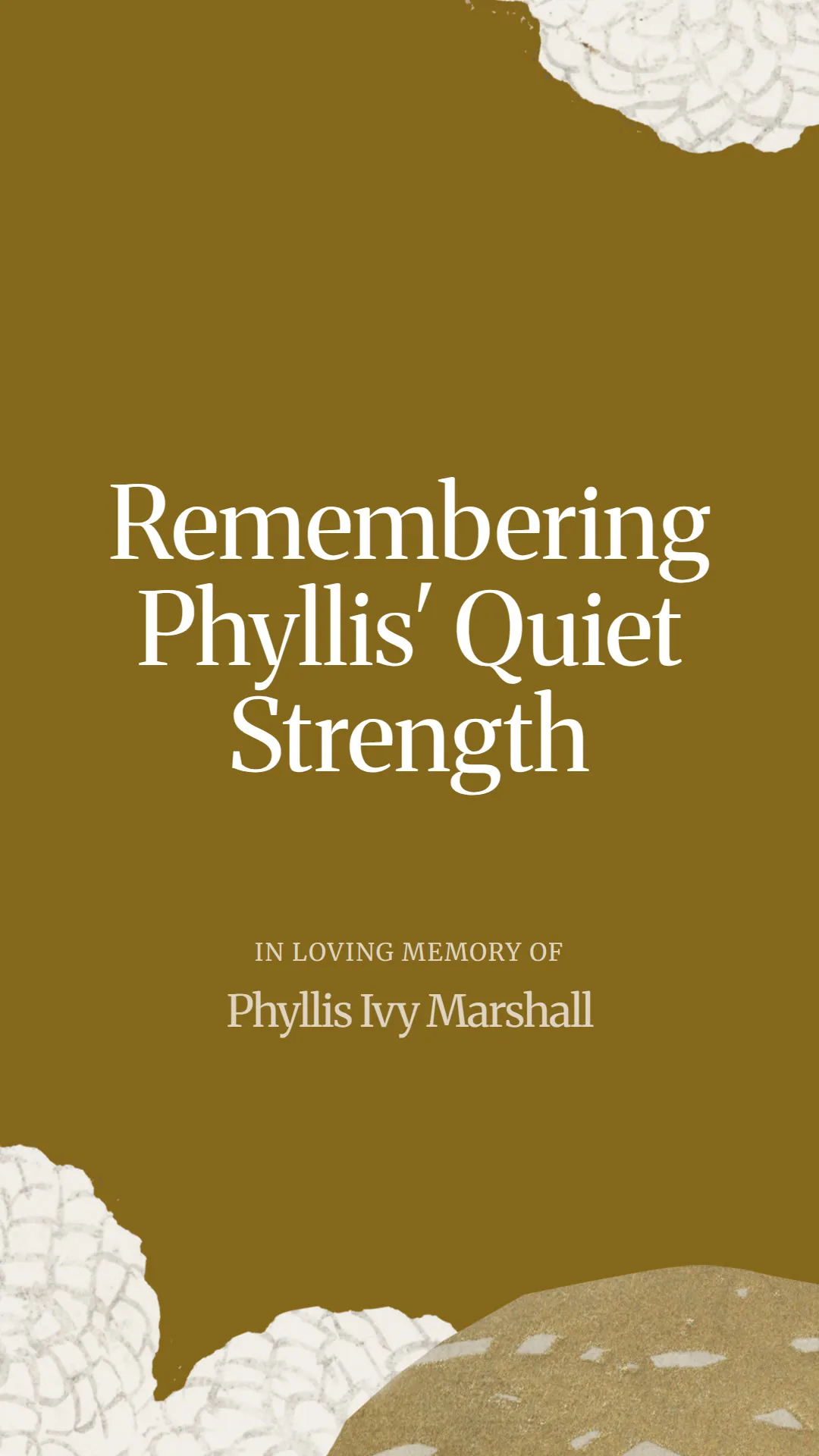 Remembering Phyllis' Quiet Strength