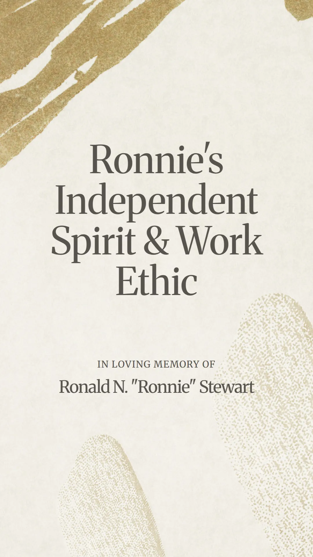 Ronnie's Independent Spirit and Work Ethic
