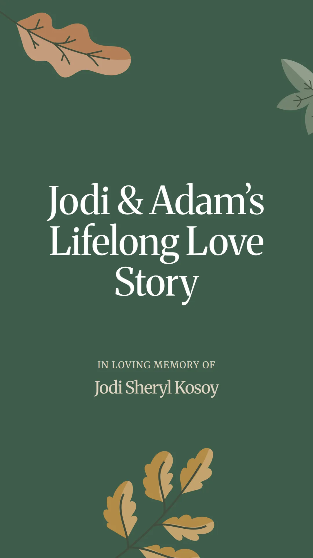Jodi and Adam’s Lifelong Love Story