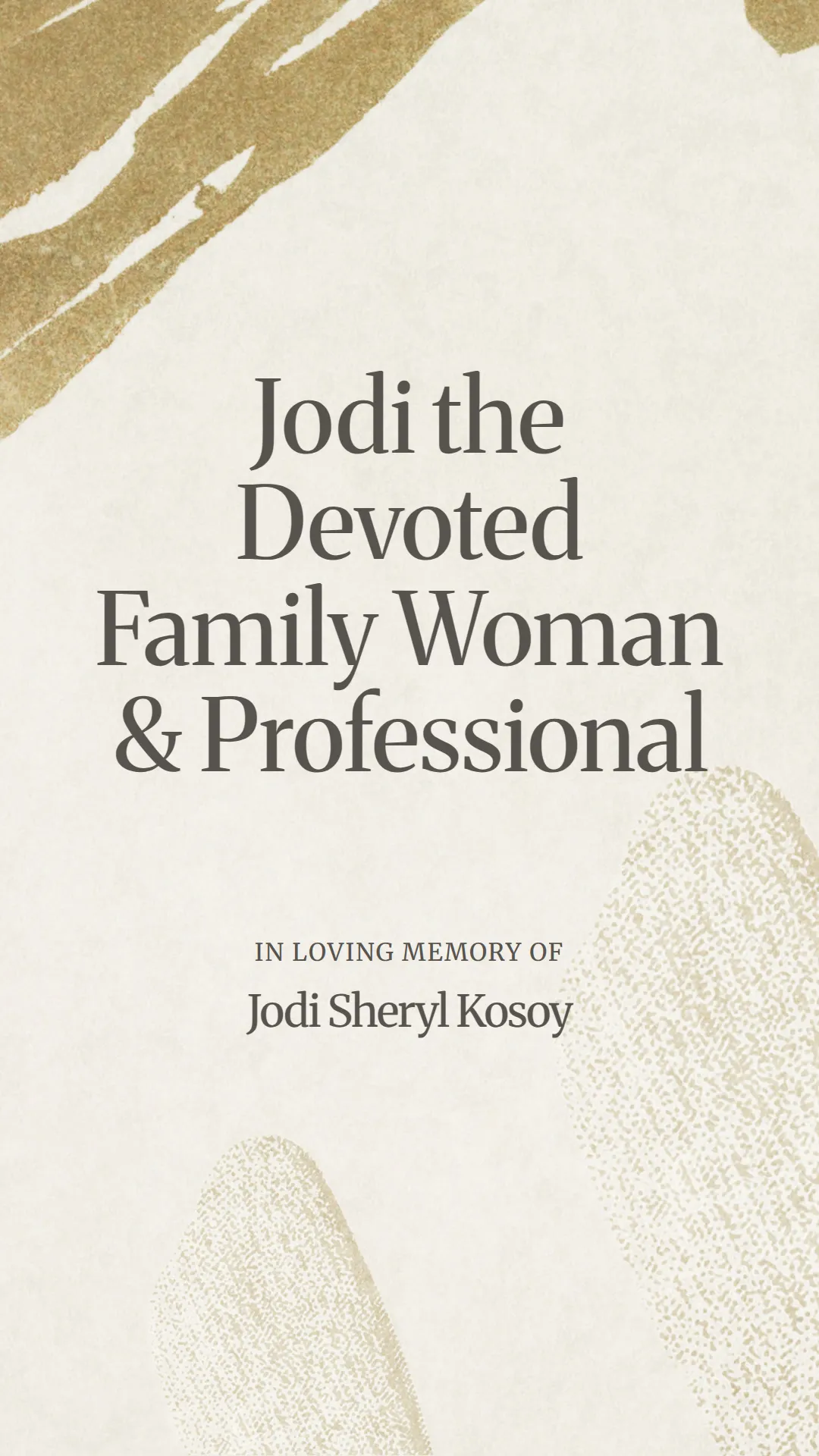 Jodi the Devoted Family Woman and Professional