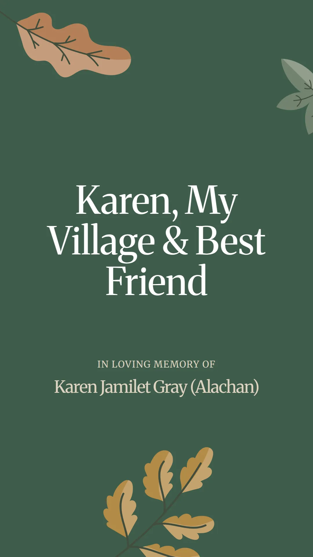 Karen, My Village and Best Friend
