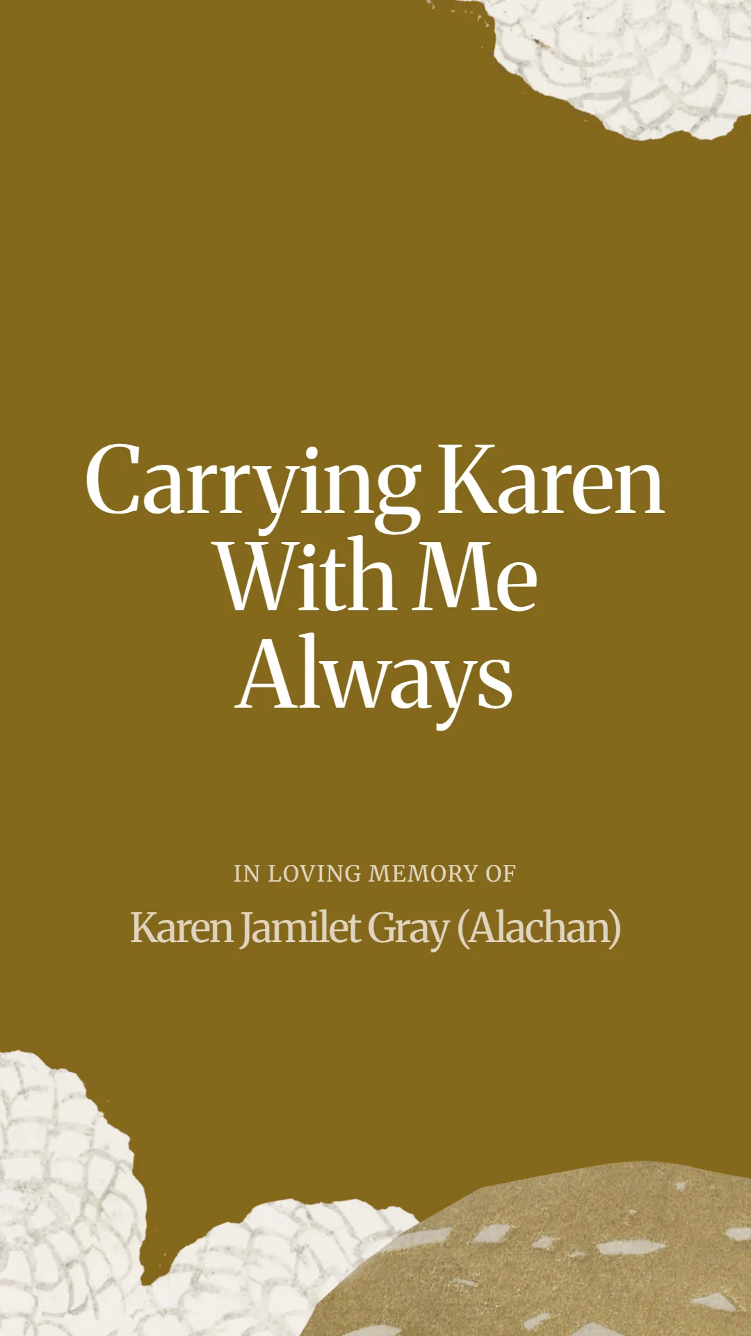 Carrying Karen With Me Always
