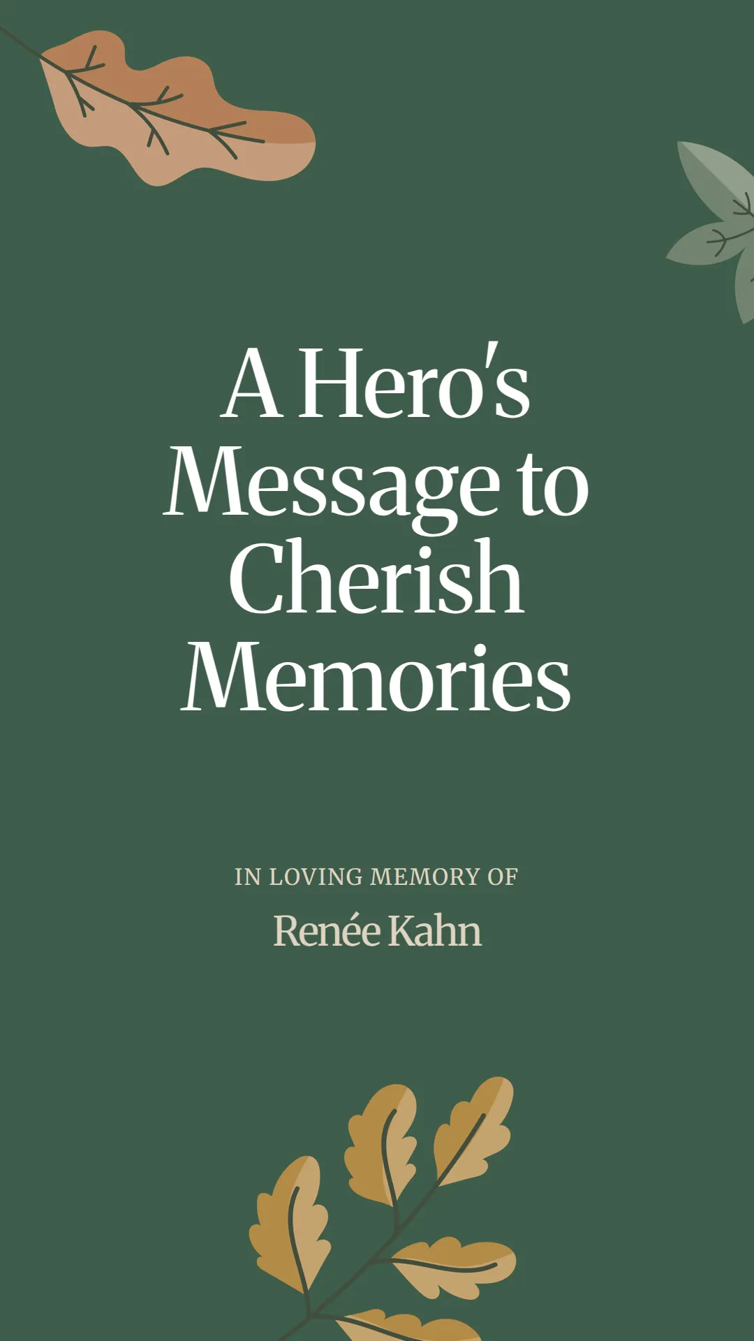 A Hero's Message to Cherish Memories
