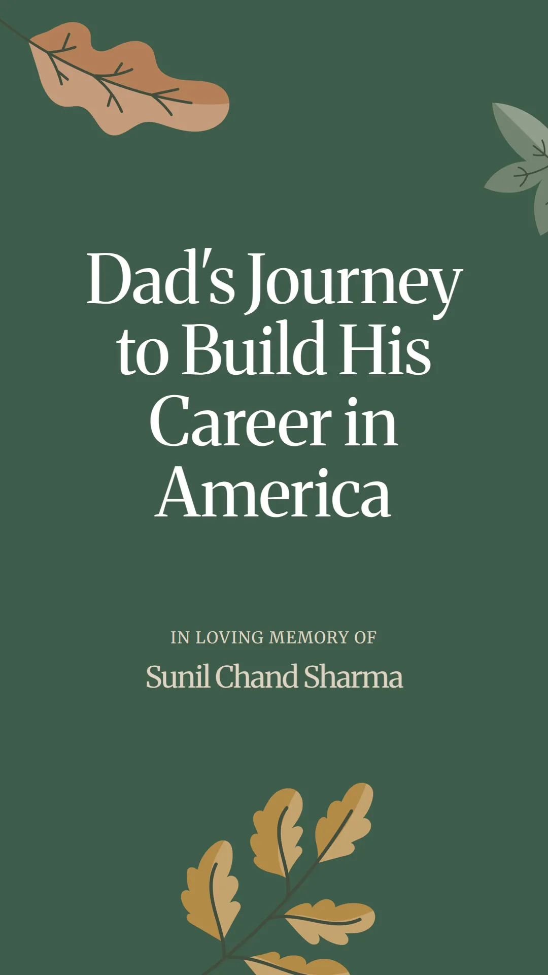 Dad's Journey to Build His Career in America