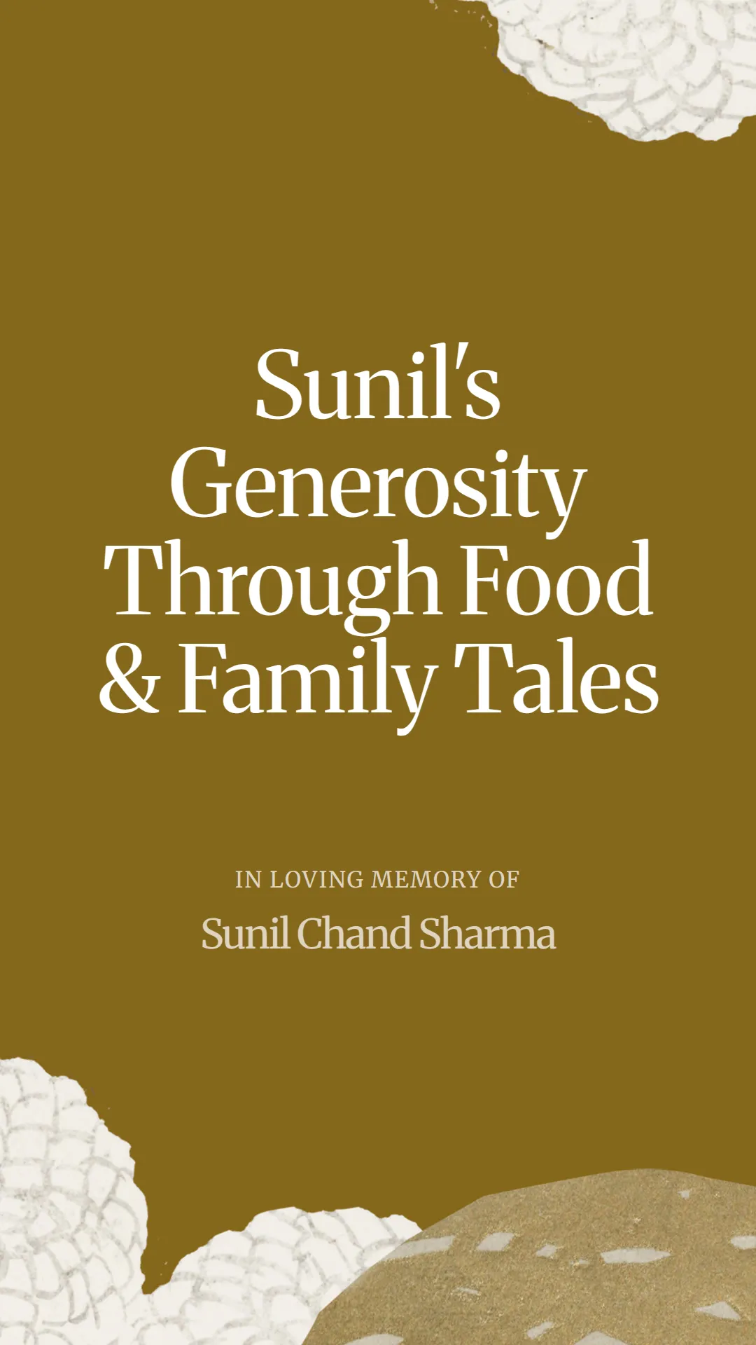 Sunil's Generosity Through Food and Family Tales