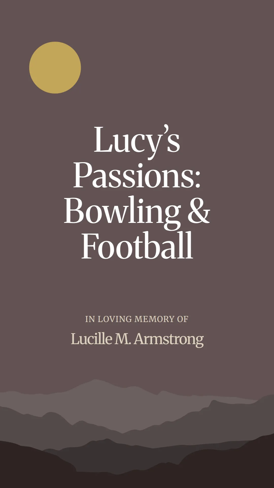 Lucy’s Passions: Bowling and Football