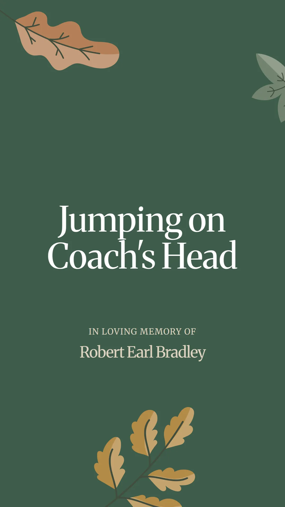Jumping on Coach's Head