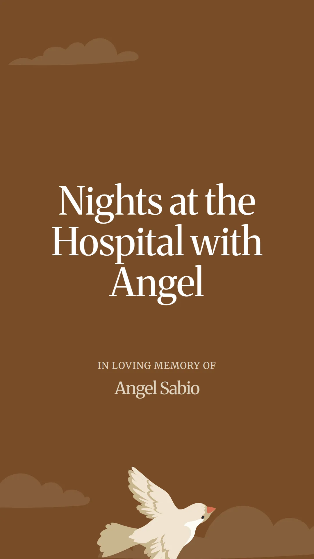 Nights at the Hospital with Angel