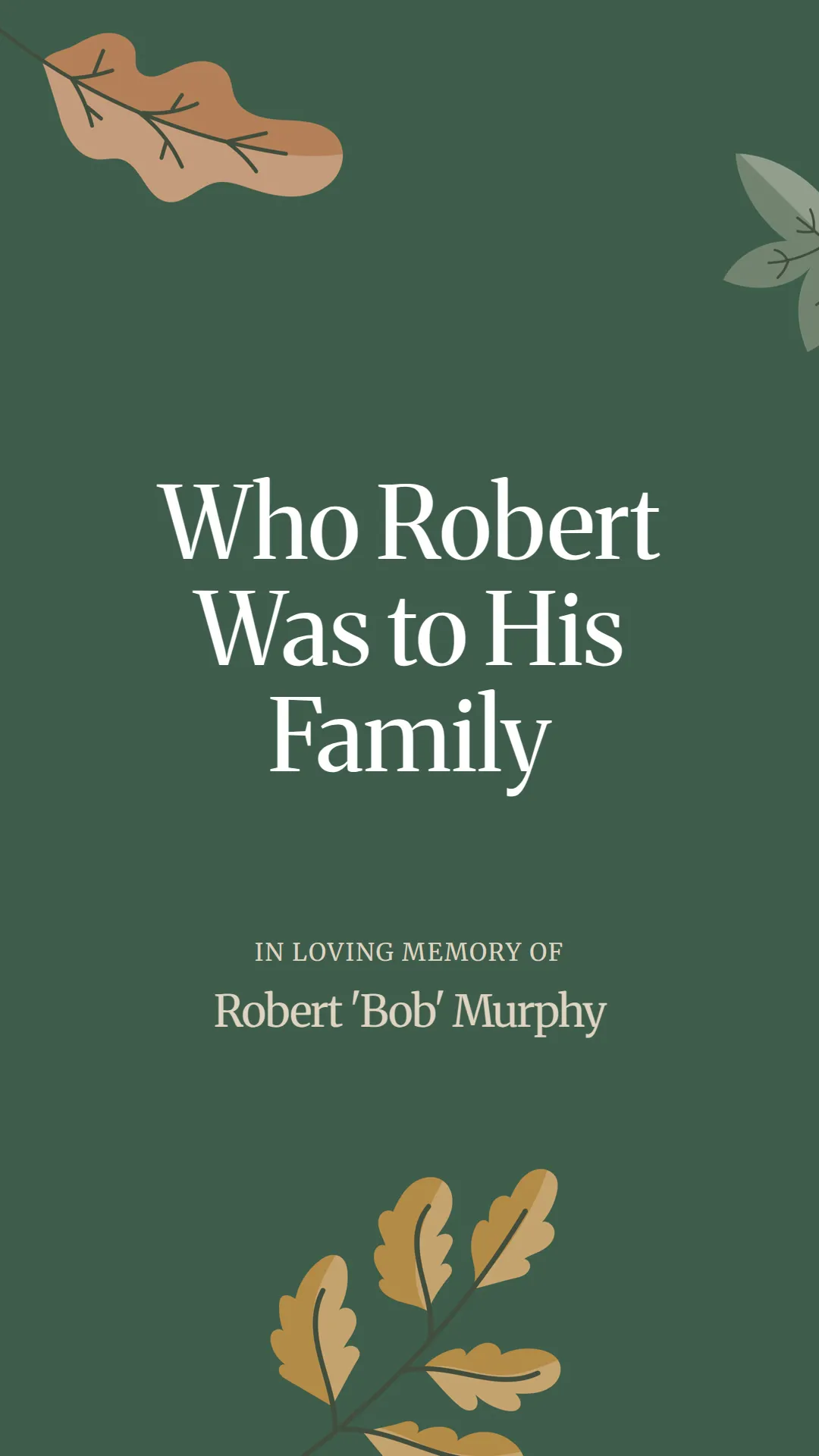 Who Robert Was to His Family
