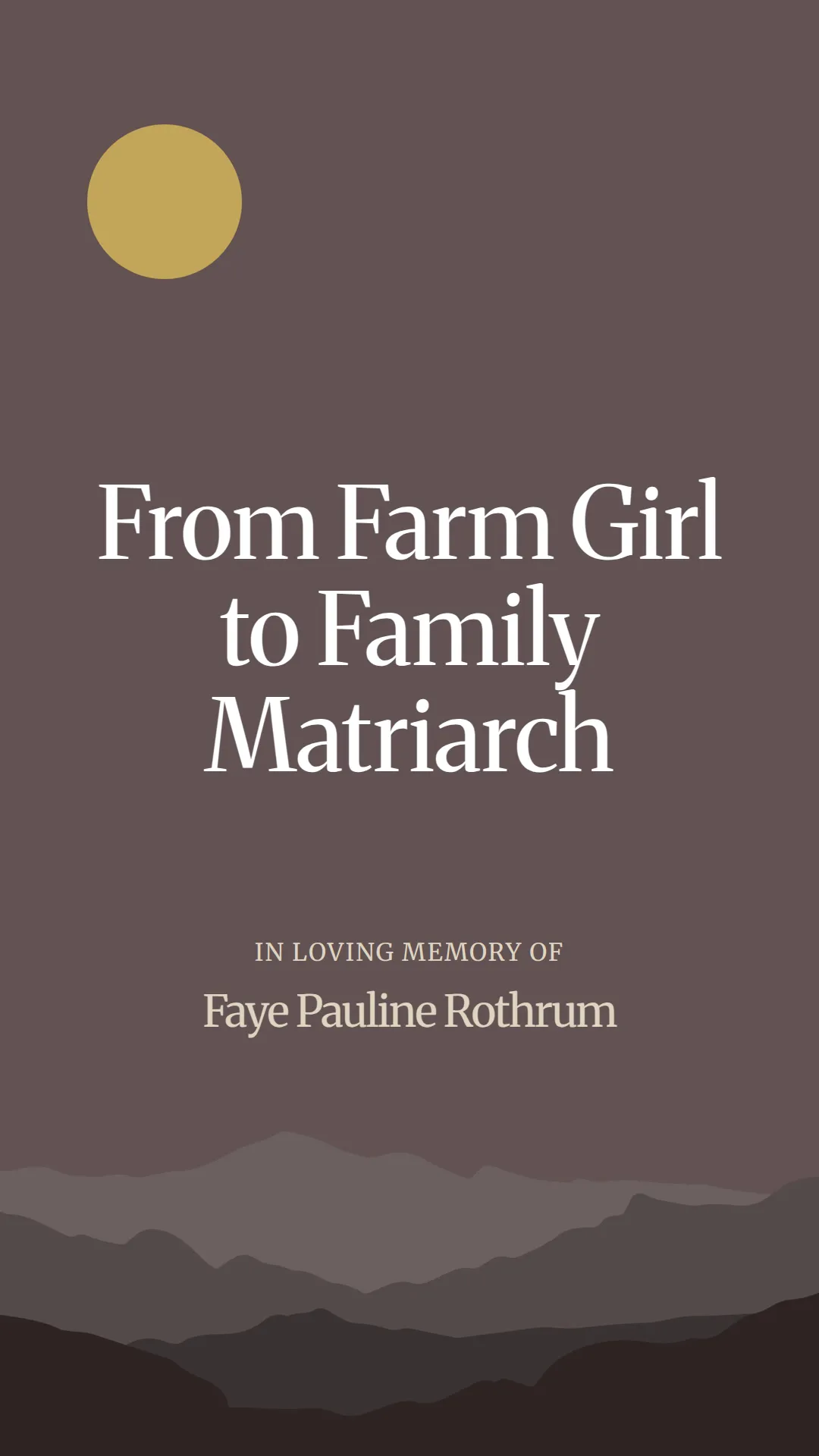 From Farm Girl to Family Matriarch