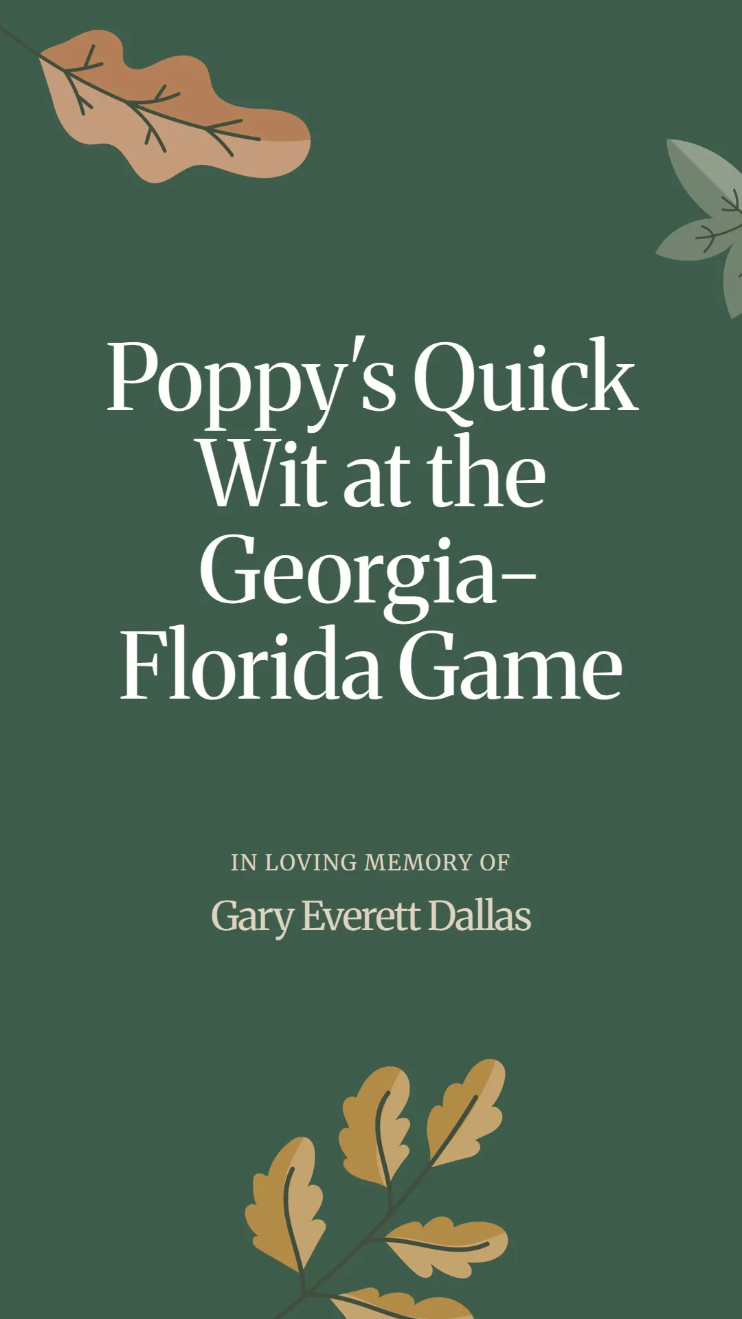 Poppy's Quick Wit at the Georgia-Florida Game