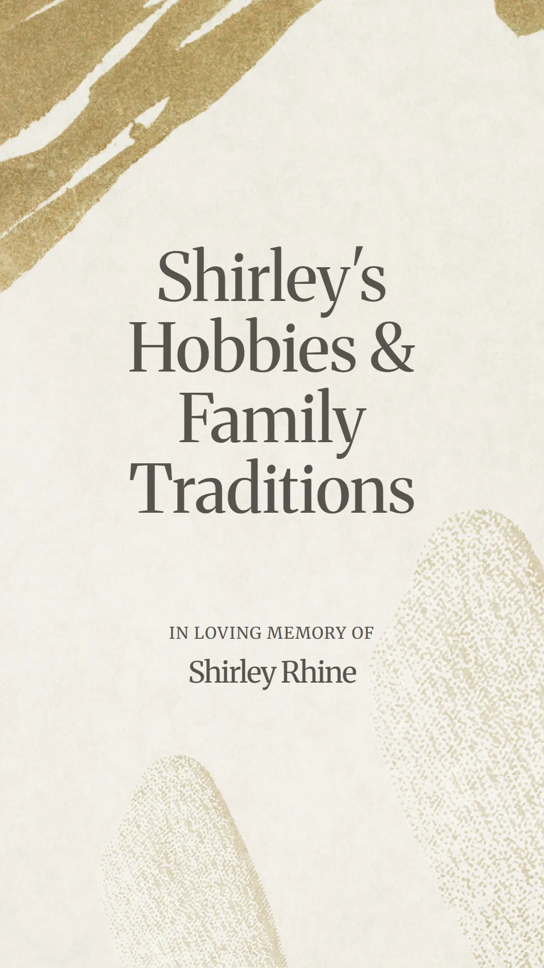 Shirley's Hobbies and Family Traditions
