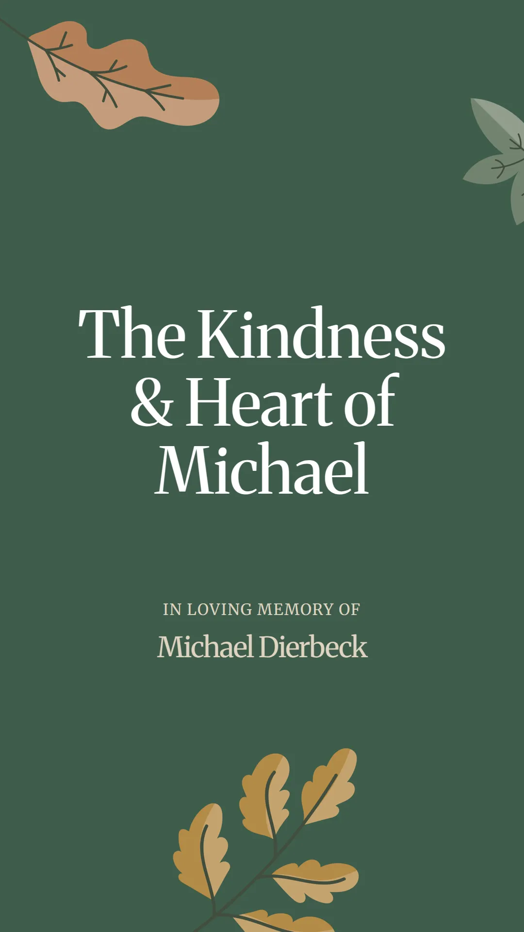 The Kindness and Heart of Michael