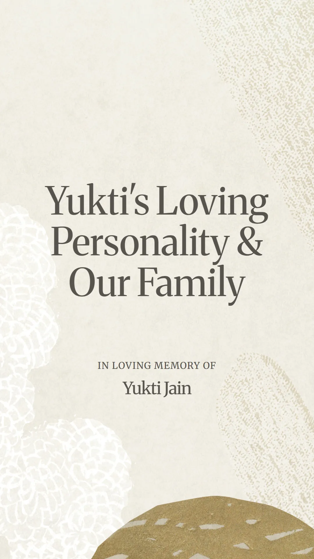 Yukti's Loving Personality and Our Family