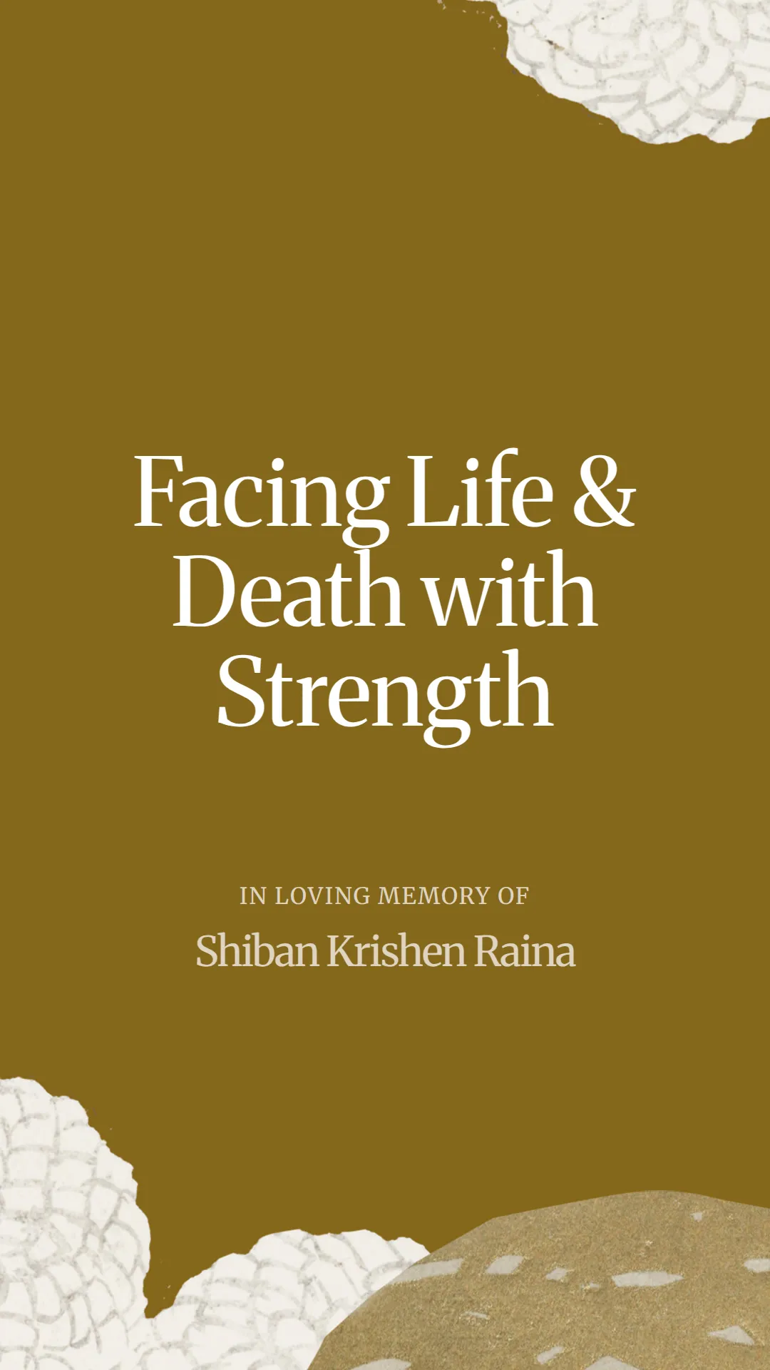Facing Life and Death with Strength