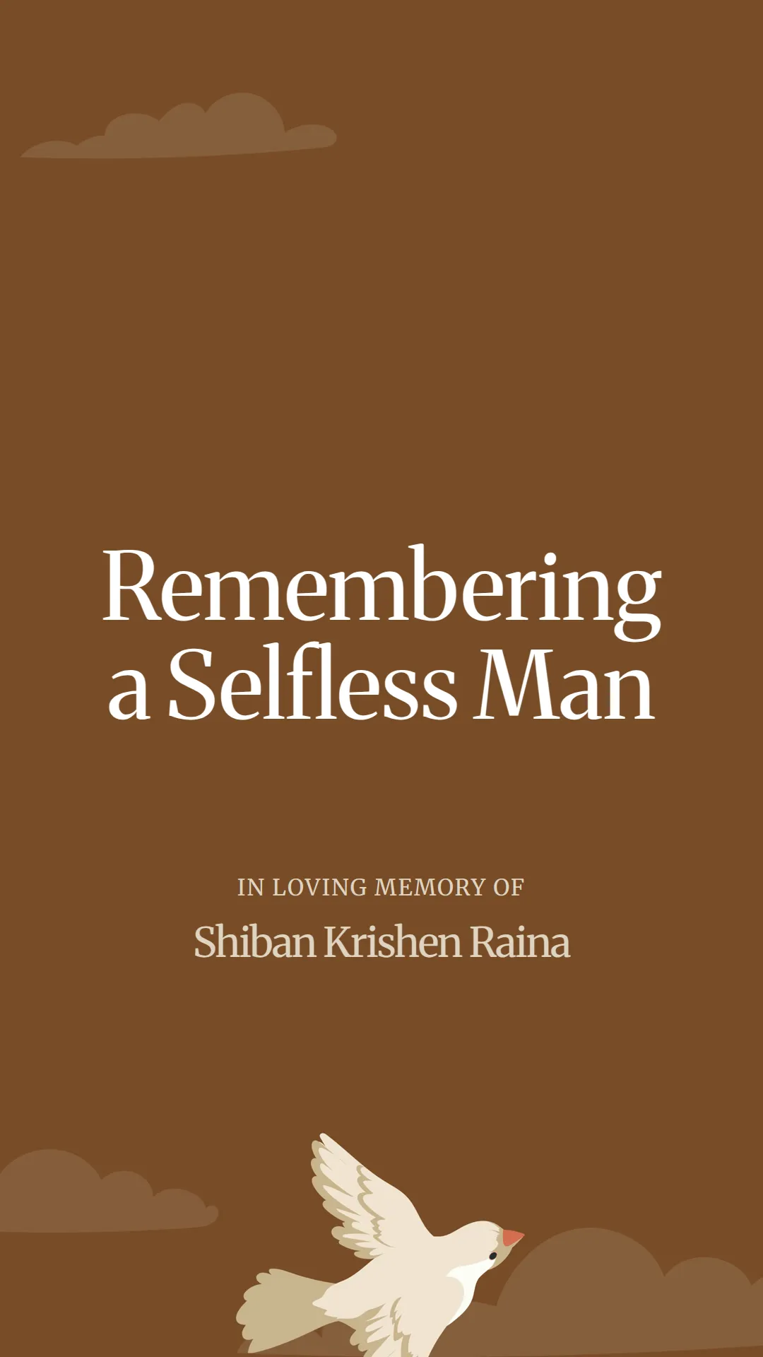 Remembering a Selfless Man